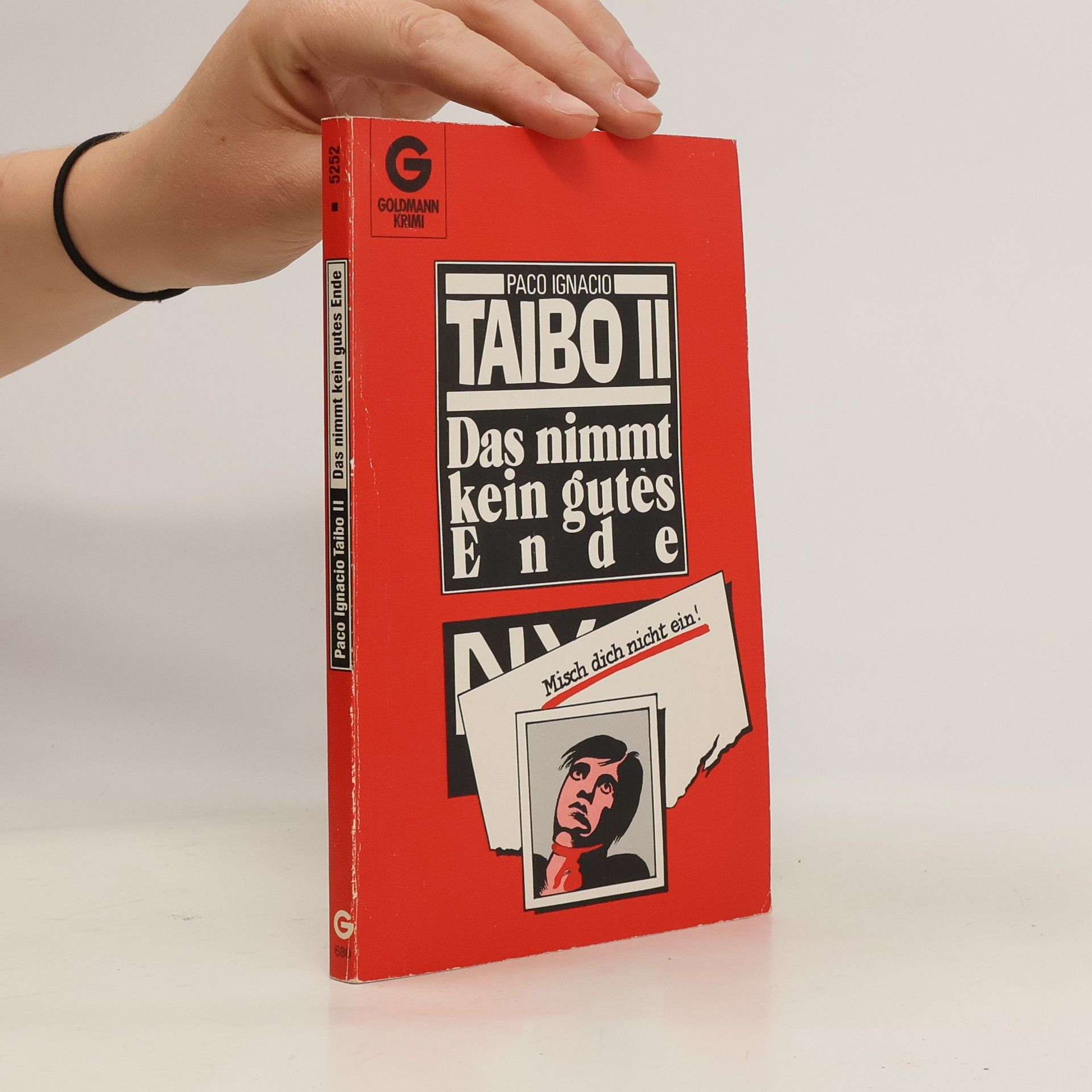 Paco Ignacio Taibo II Das nimmt kein gutes Ende