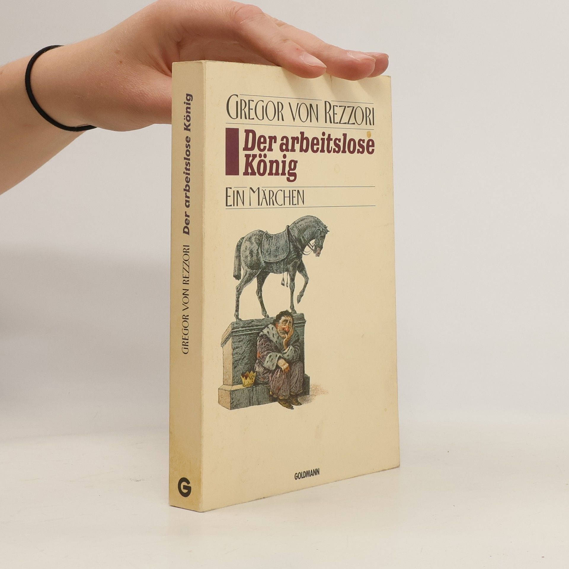 Gregor von Rezzori Der arbeitslose König