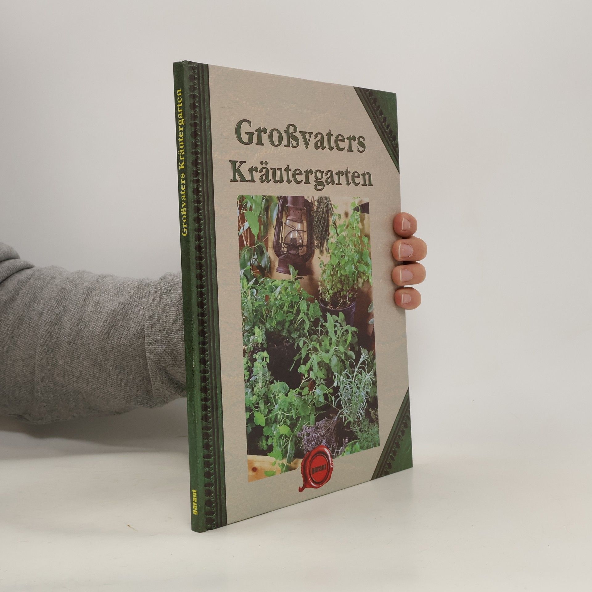 Autorenkollektiv Großvaters Kräutergarten
