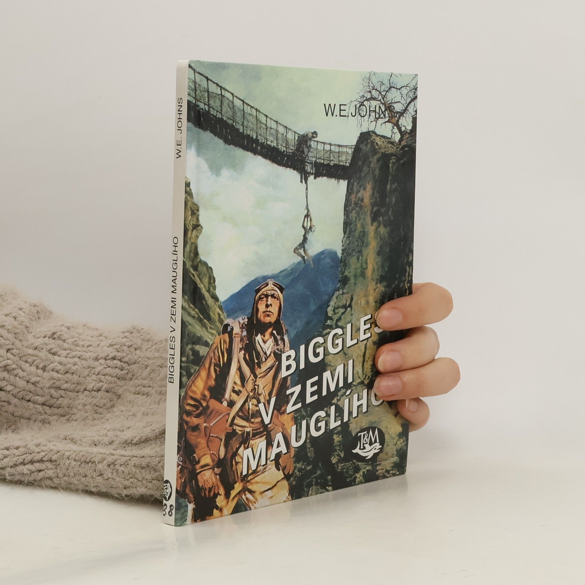 William Earl Johns Biggles v zemi Mauglího