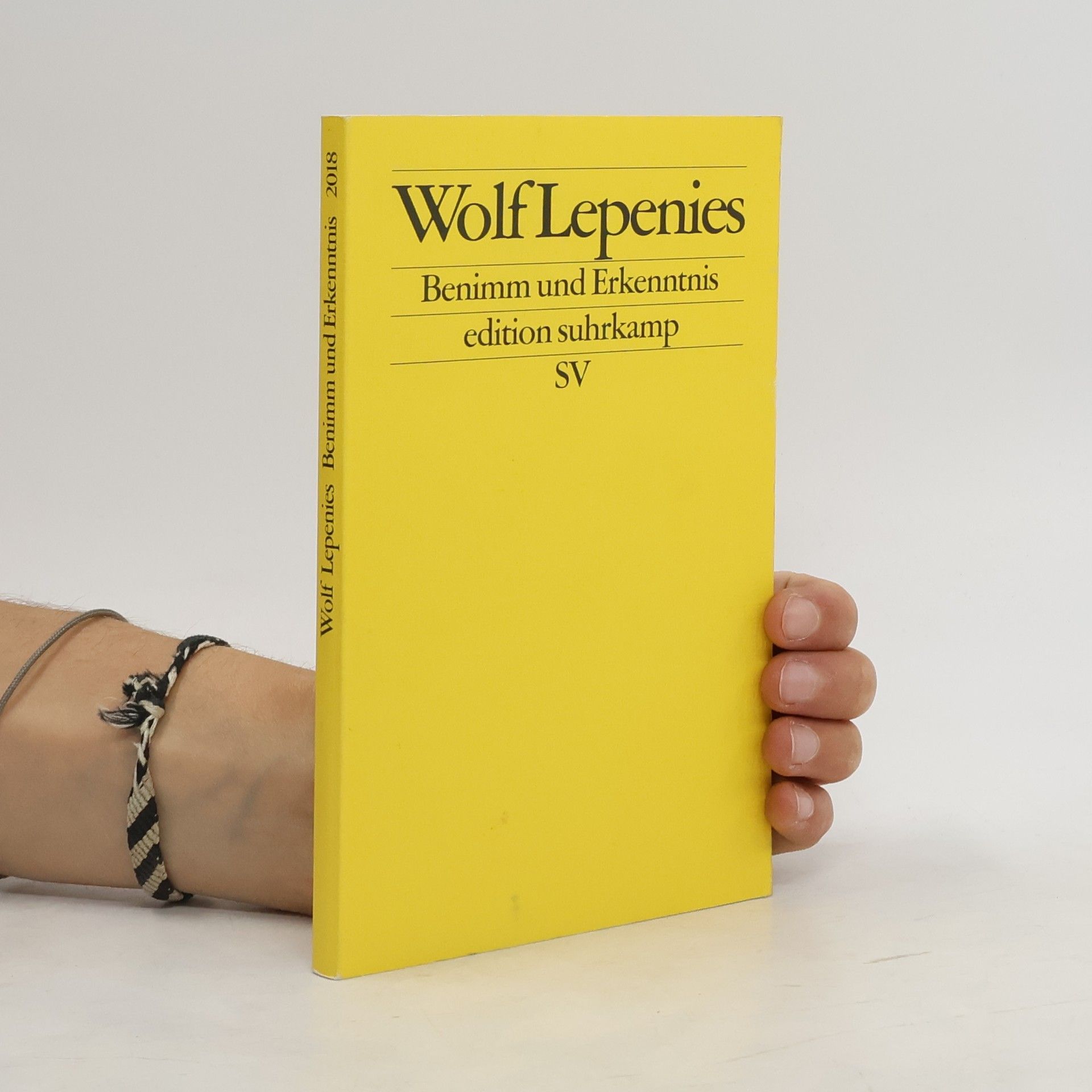 Wolf Lepenies Benimm und Erkenntnis