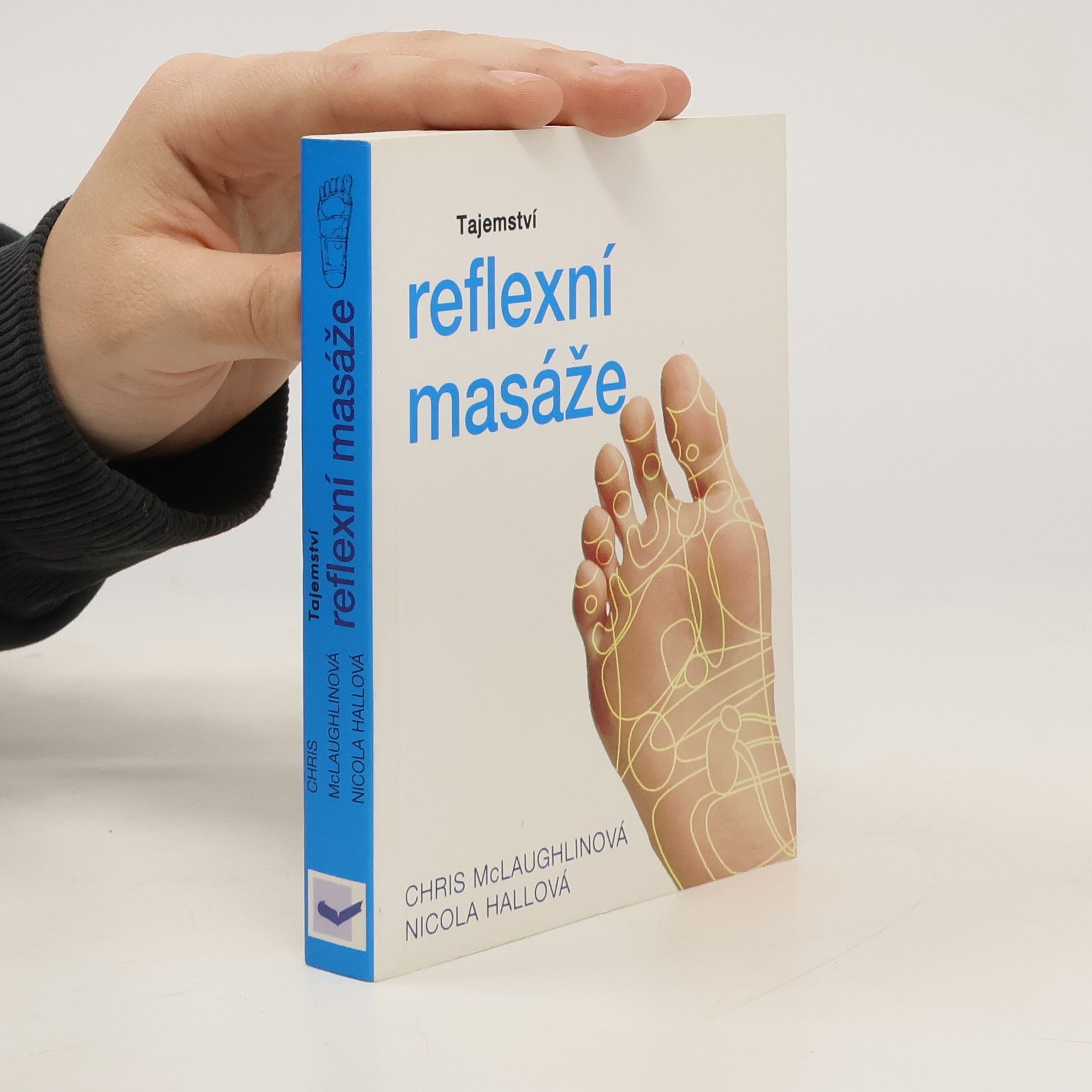 Chris McLaughlin Tajemství reflexní masáže