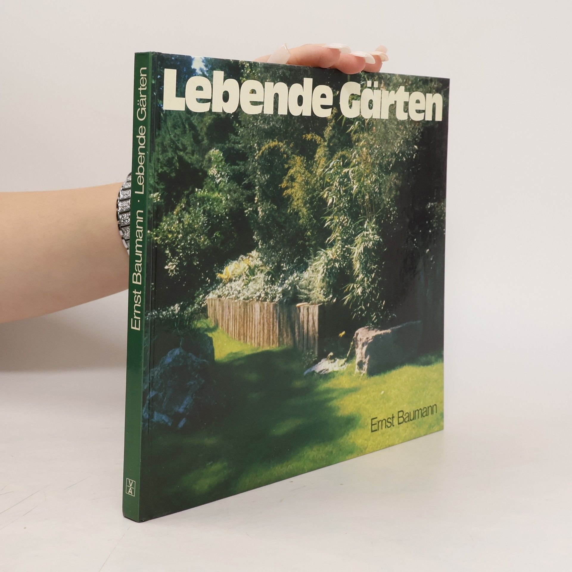 Ernst Baumann Lebende Gärten