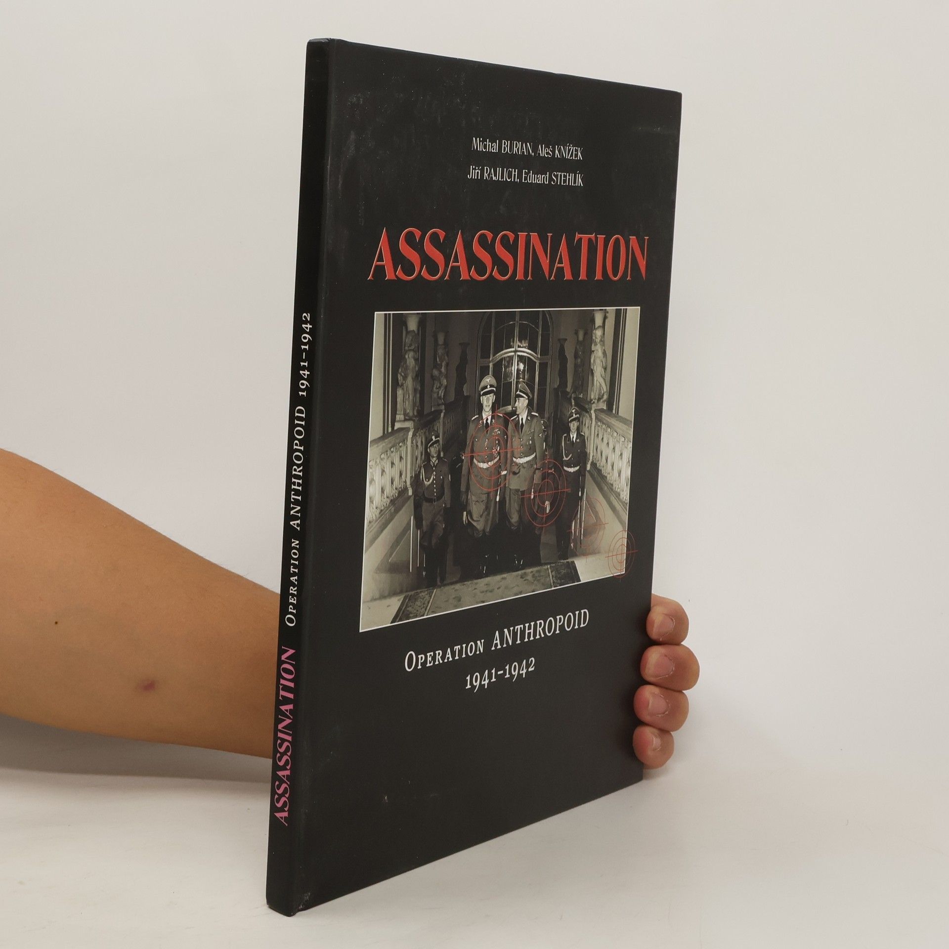 Michal Burian Assassination : Operation Anthropoid 1941-1942