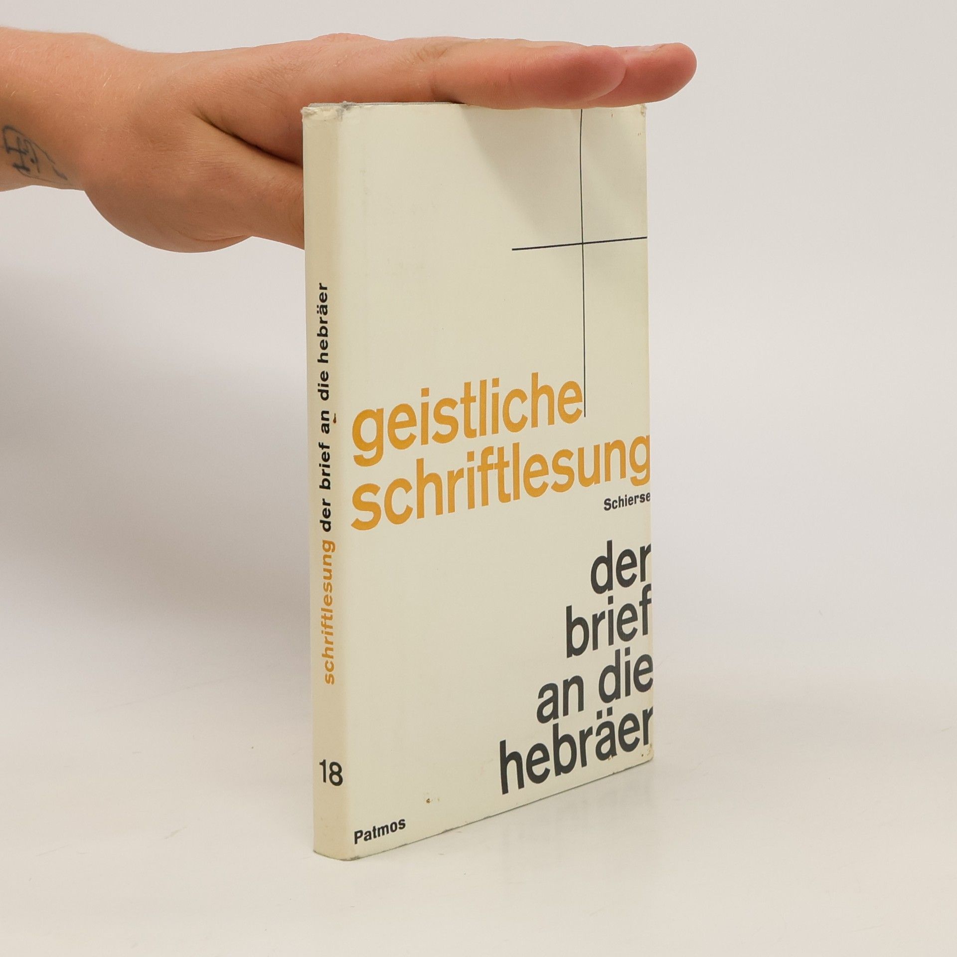 Wolfgang Schierse Geistliche Schriftlesung 18. Der Brief an die Hebräer