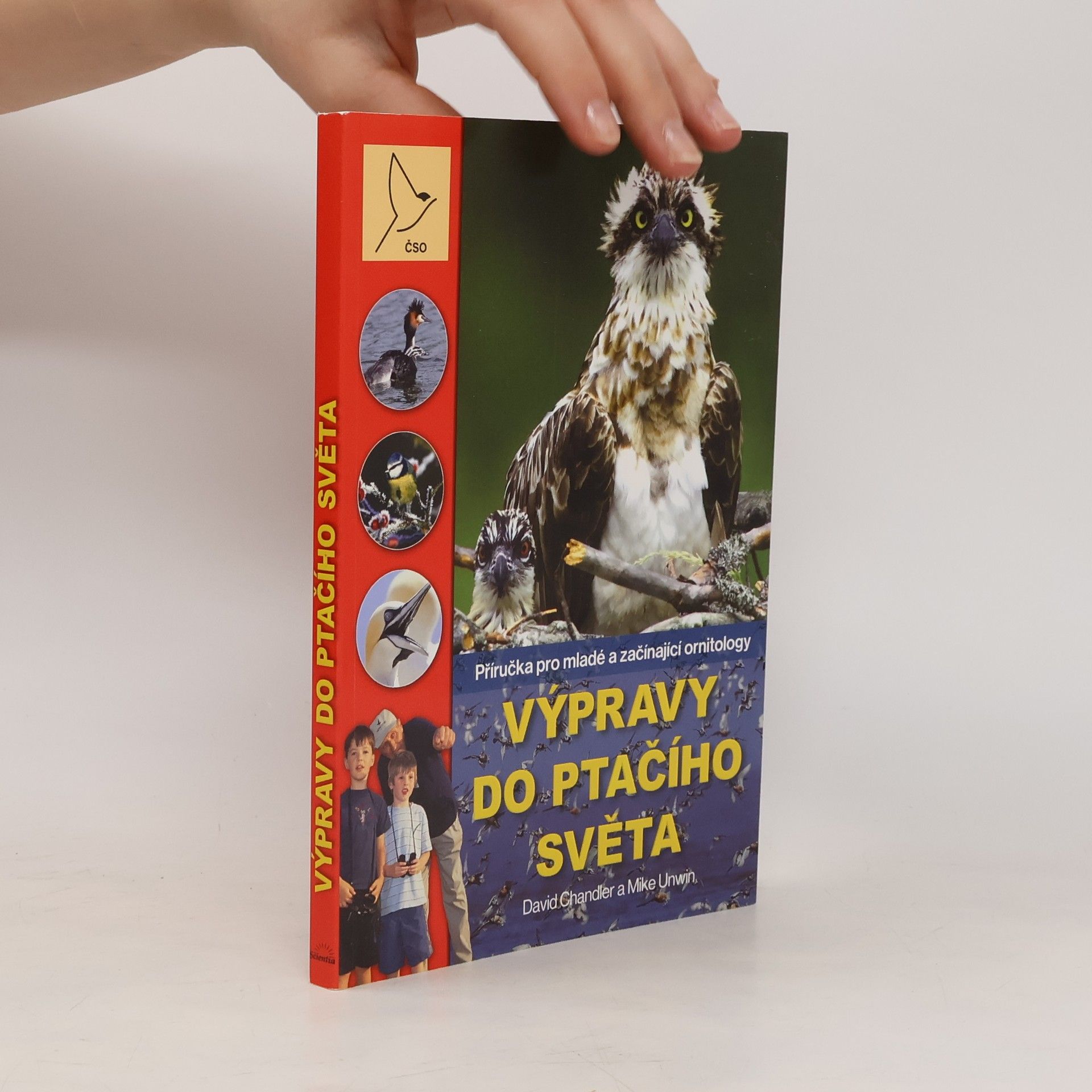 David Wellington Výpravy do ptačího světa. příručka pro mladé a začínající ornitology