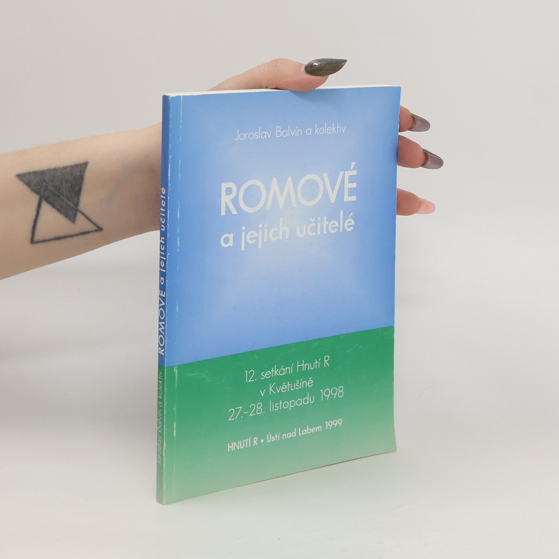 Jaroslav Balvín Romové a jejich učitelé