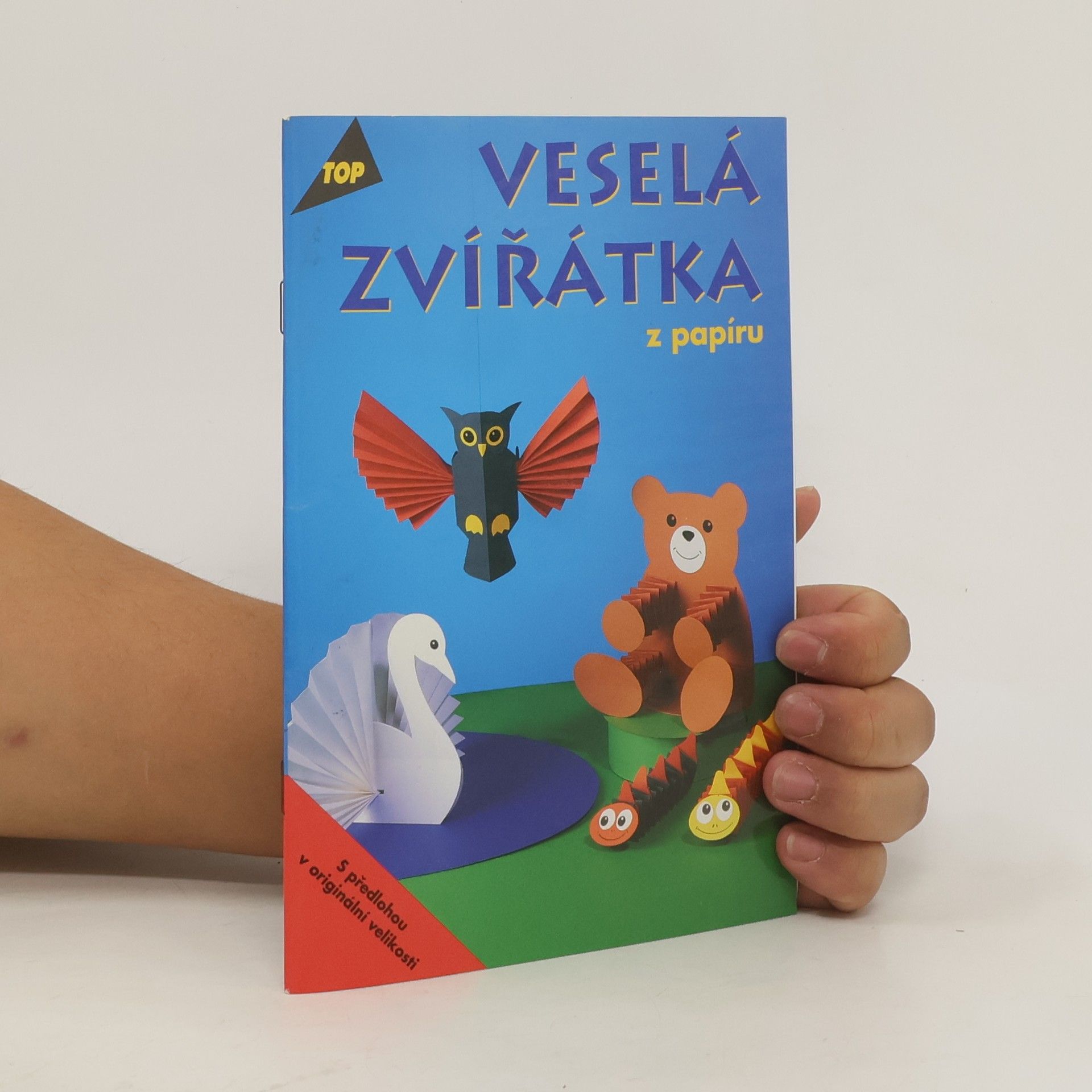 Armin Täubner Veselá zvířátka z papíru
