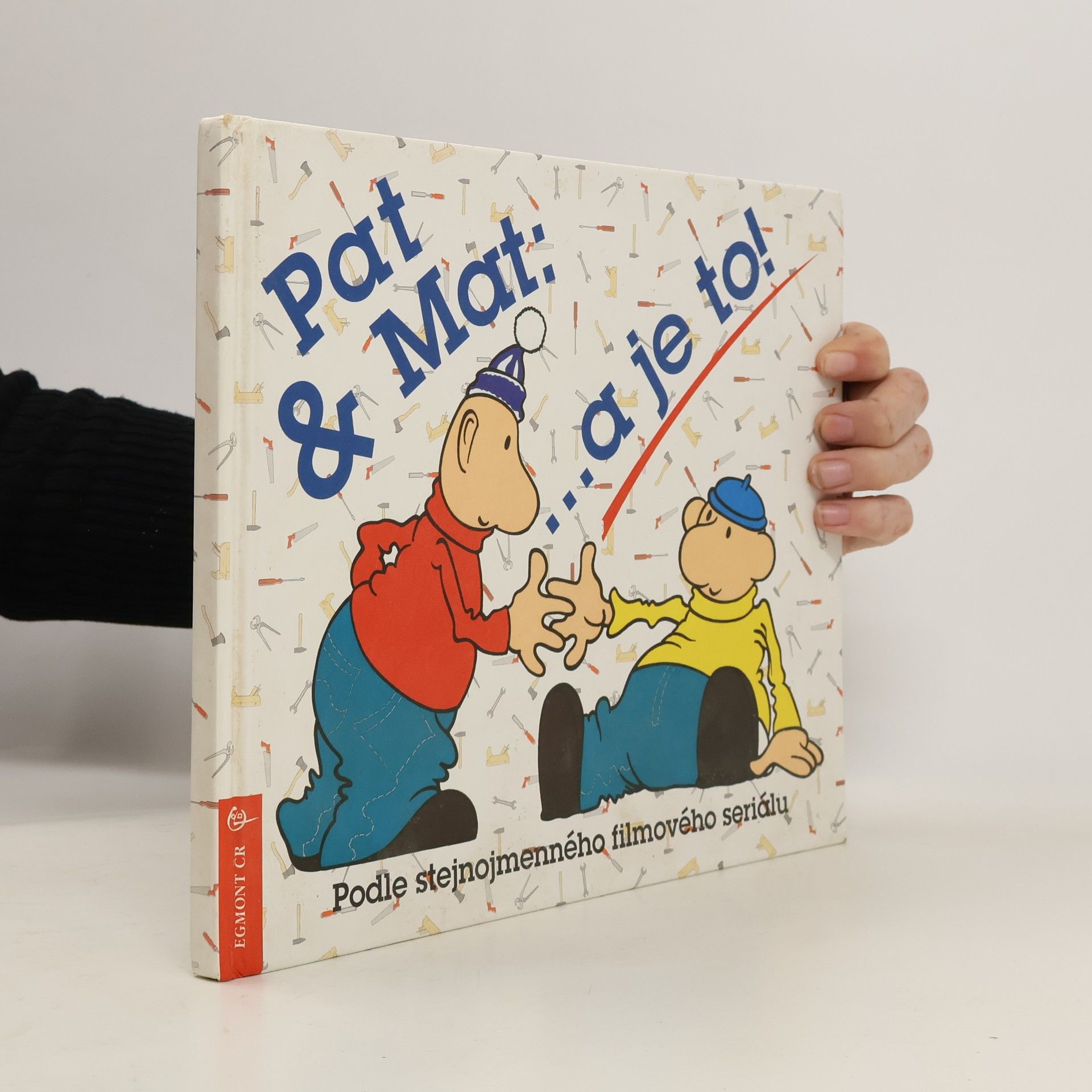 Jiří Michl Pat & Mat : ...a je to!