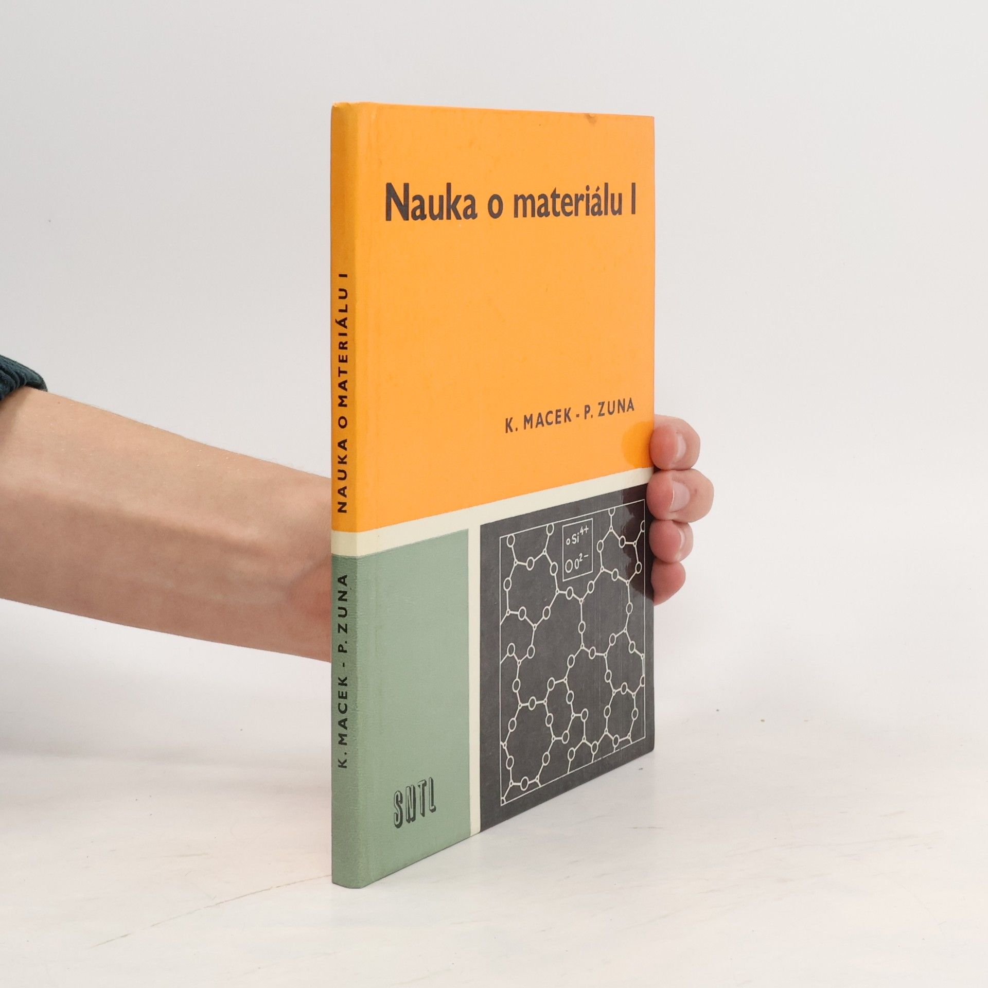 Pavel Zuna Nauka o materiálu - 1. díl