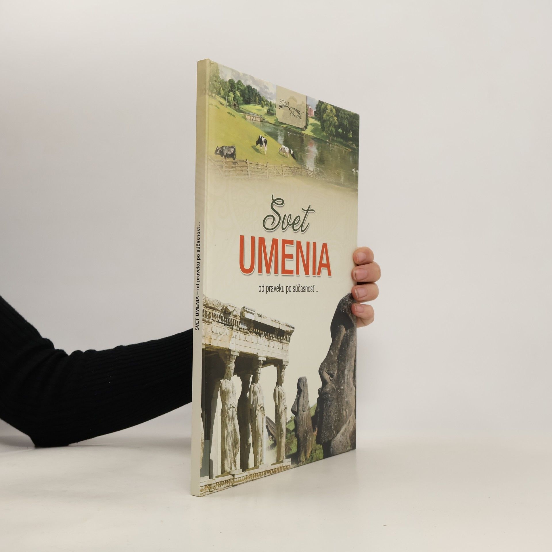 Collectif d'auteurs Svet umenia (Od praveku po súčasnosť....)