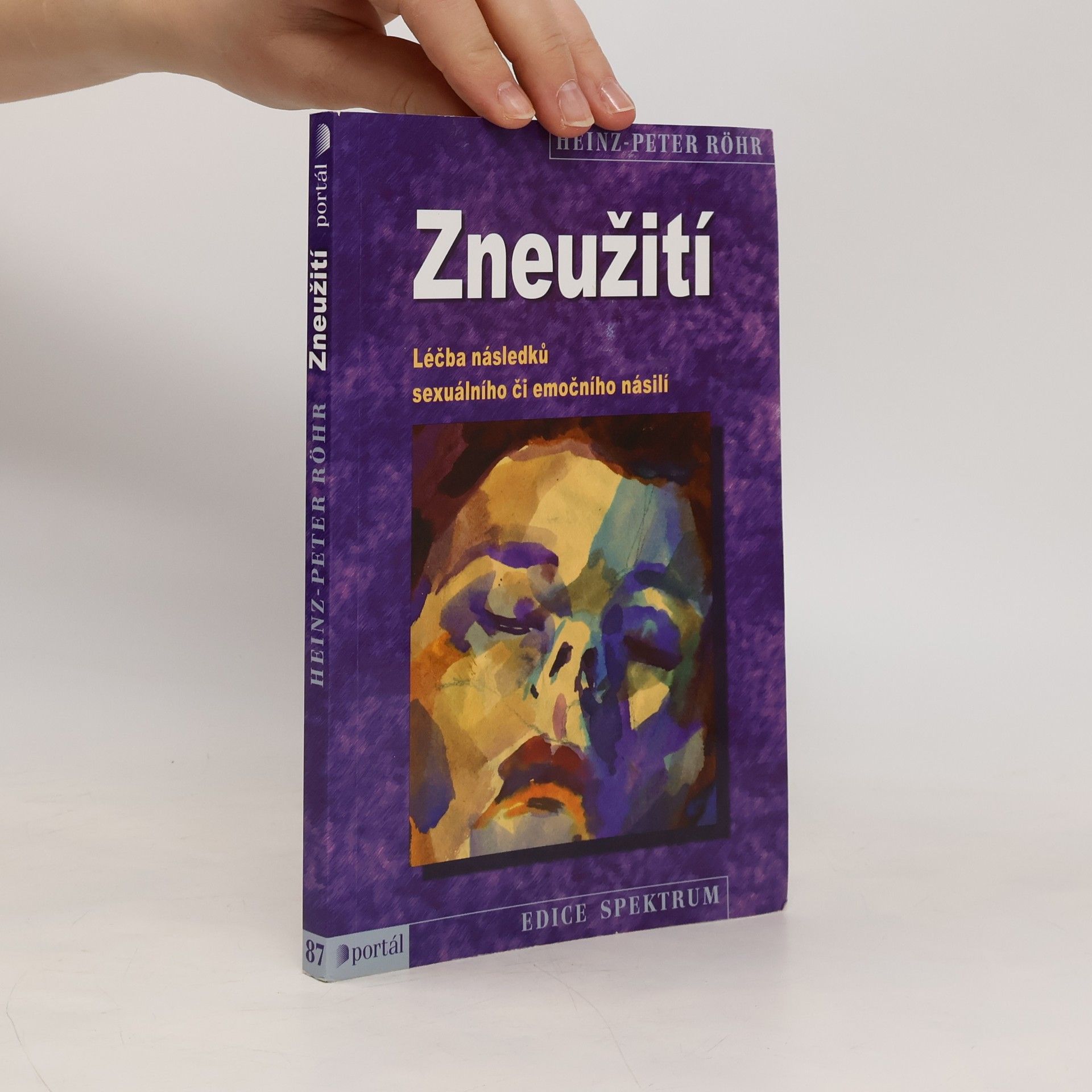 Heinz-Peter Röhr Zneužití - léčba následků sexuálního či emočního násilí