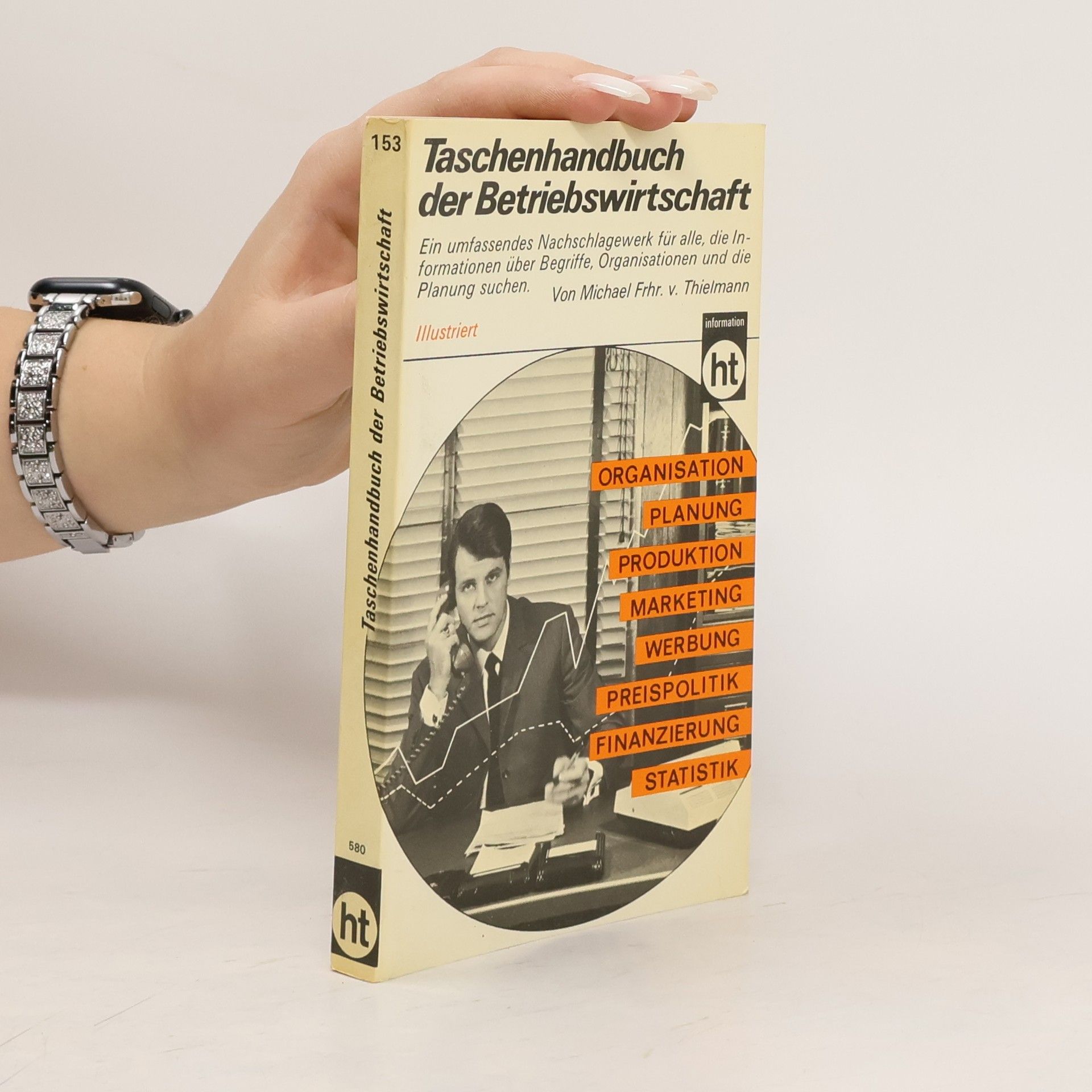 Michael von Thielmann Taschenhandbuch Betriebswirtschaft
