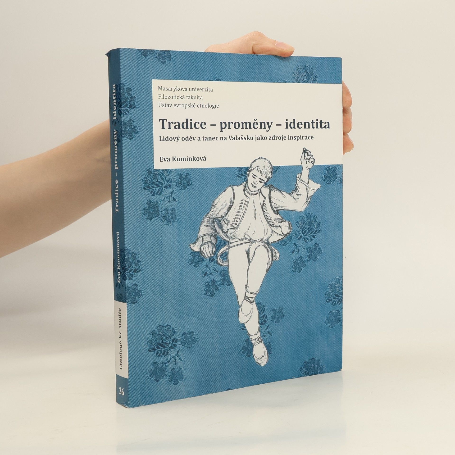 Eva Kuminková Tradice – proměny – identita