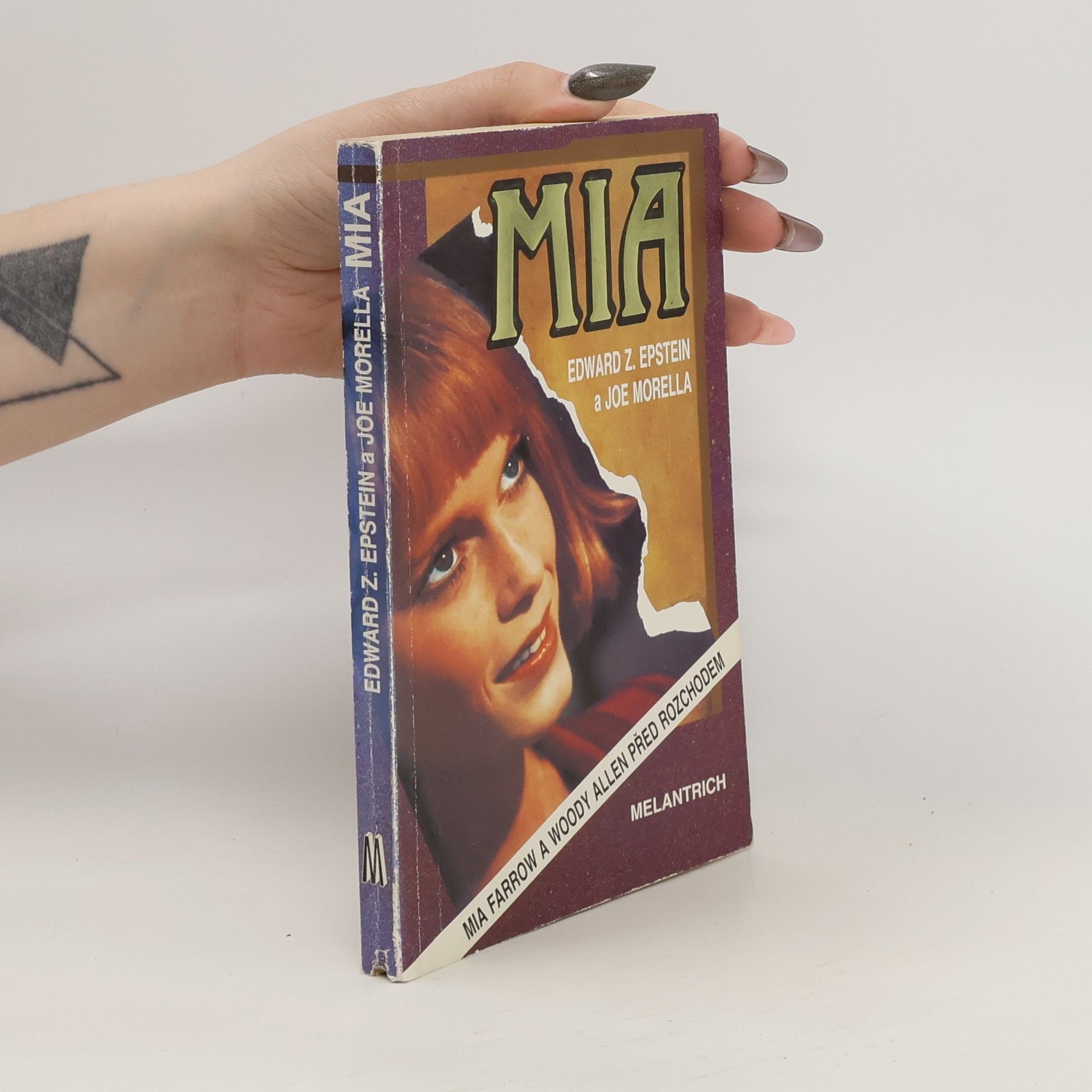 Edward Epstein Mia : Mia Farrow a Woody Allen před rozchodem