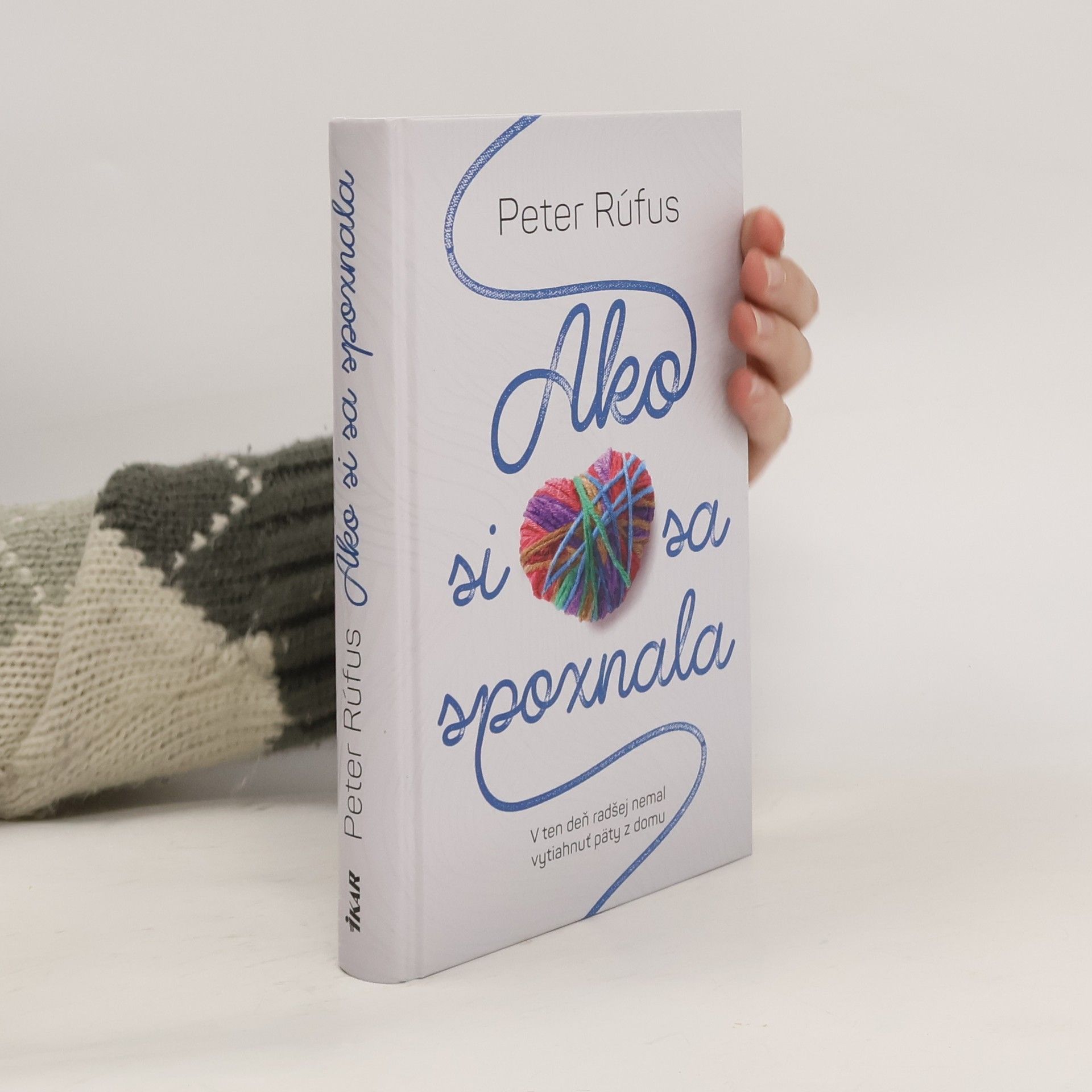 Peter Rúfus Ako si sa spoznala
