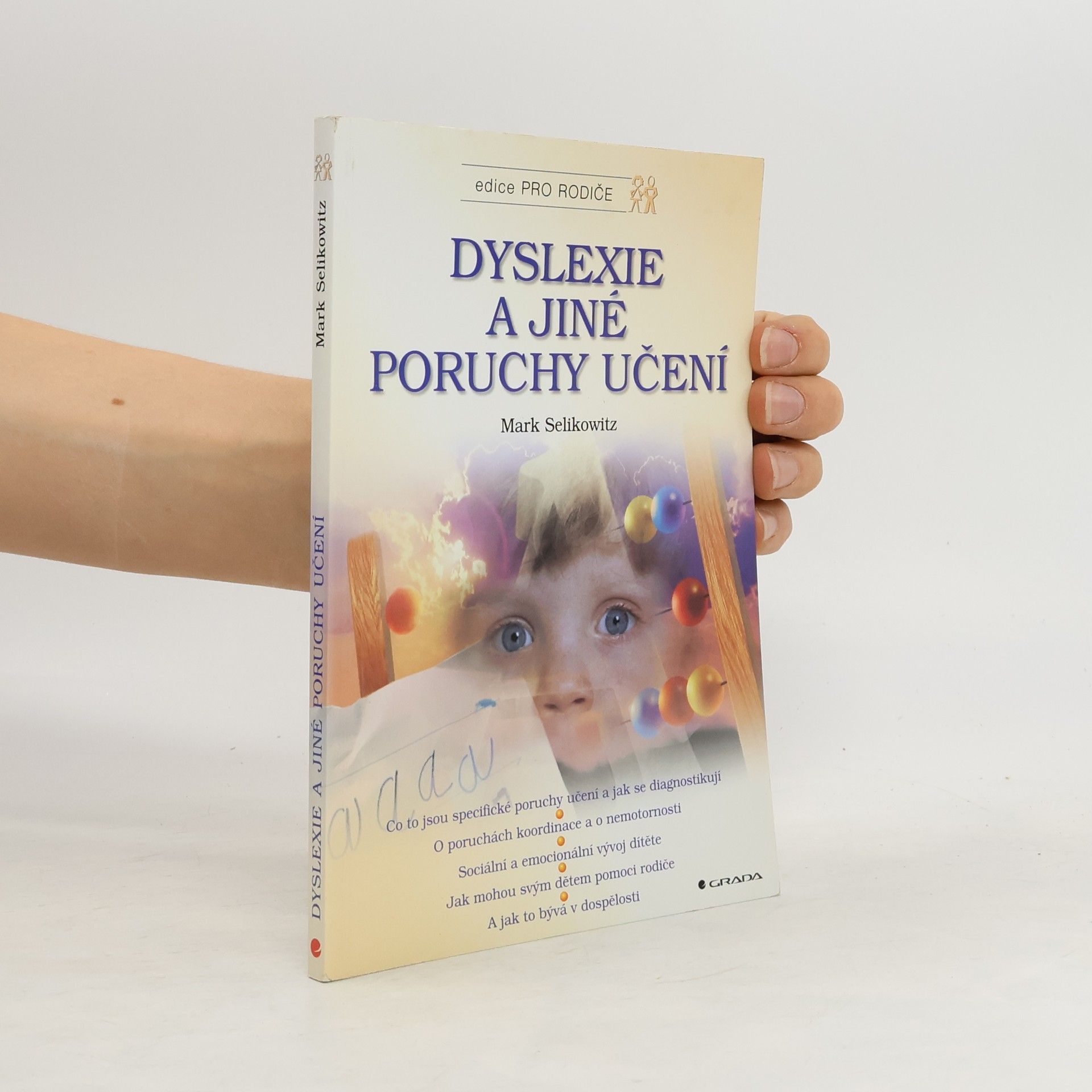 Mark Selikowitz Dyslexie a jiné poruchy učení