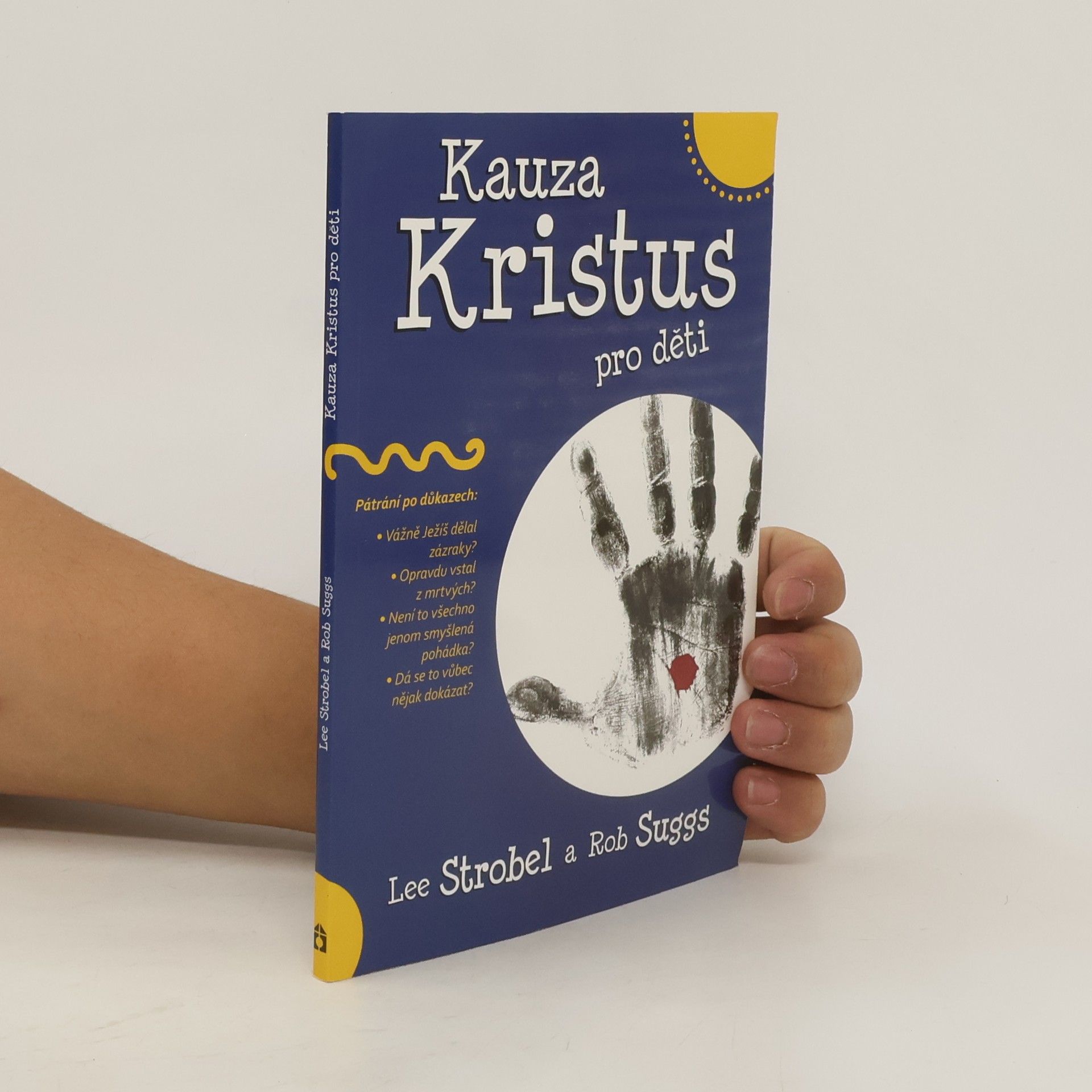 Lee Strobel Kauza Kristus pro děti