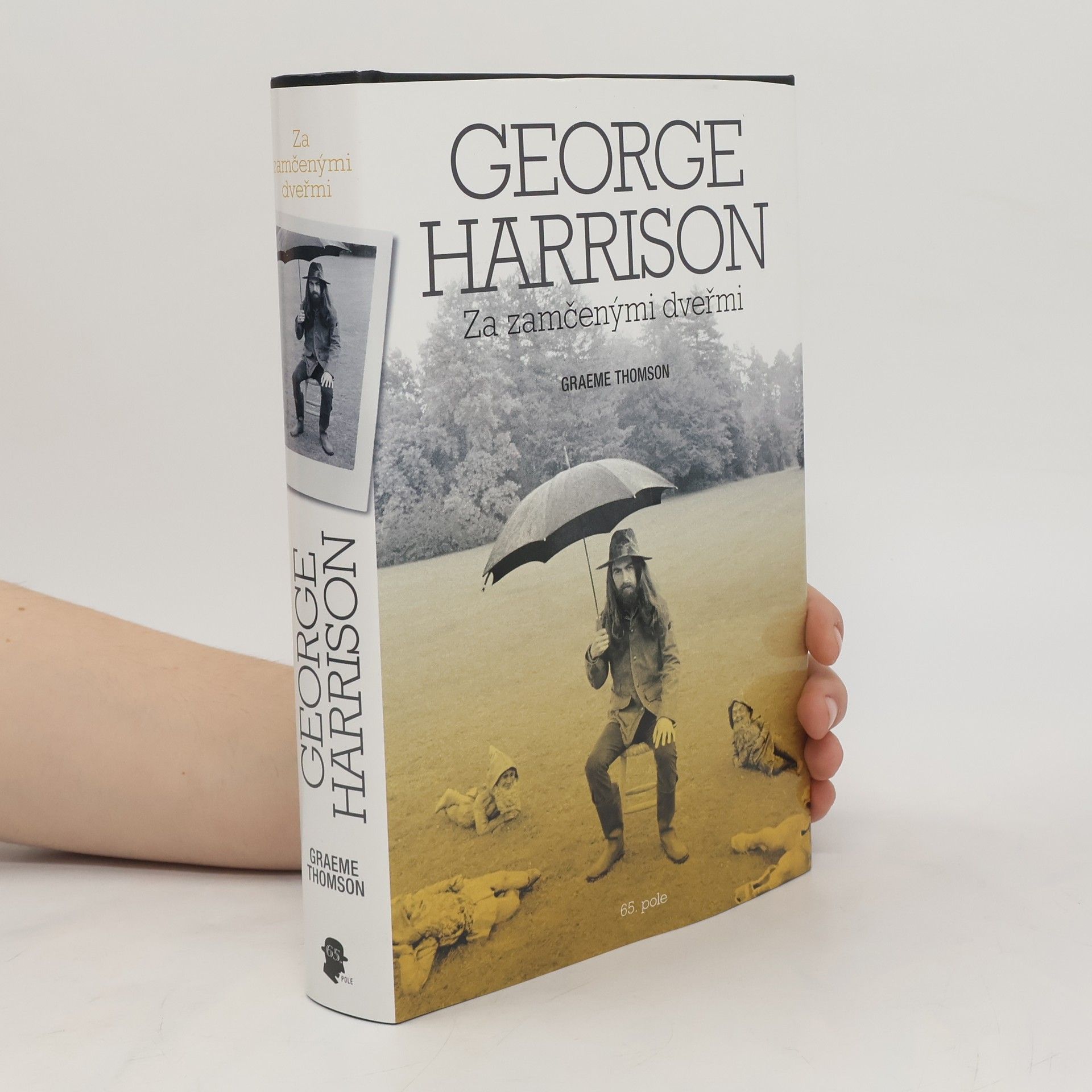 Graeme Thomson George Harrison: za zamčenými dveřmi