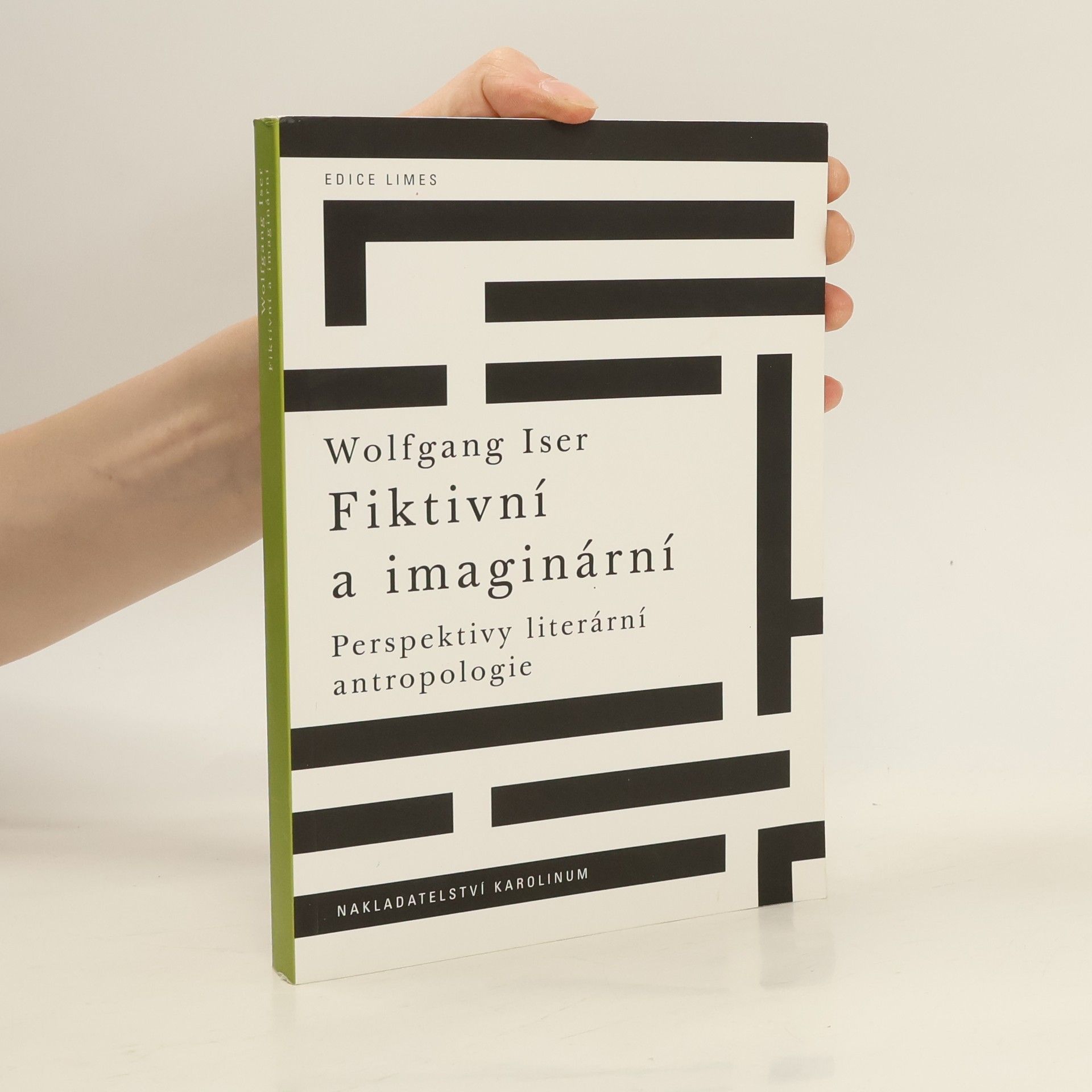 Wolfgang Iser Fiktivní a imaginární