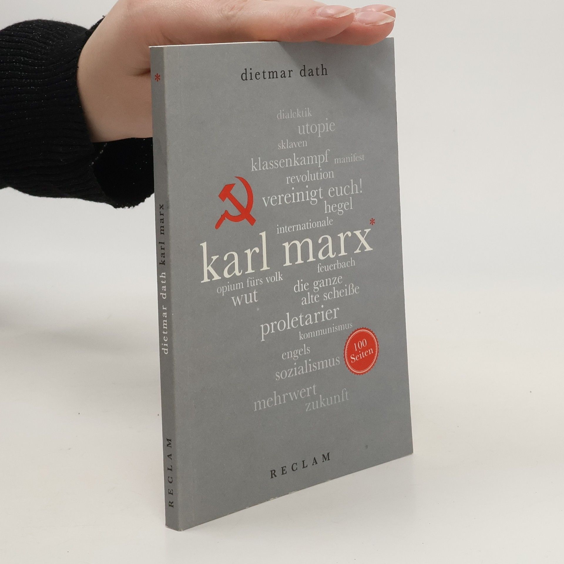 Dietmar Dath Karl Marx. 100 Seiten