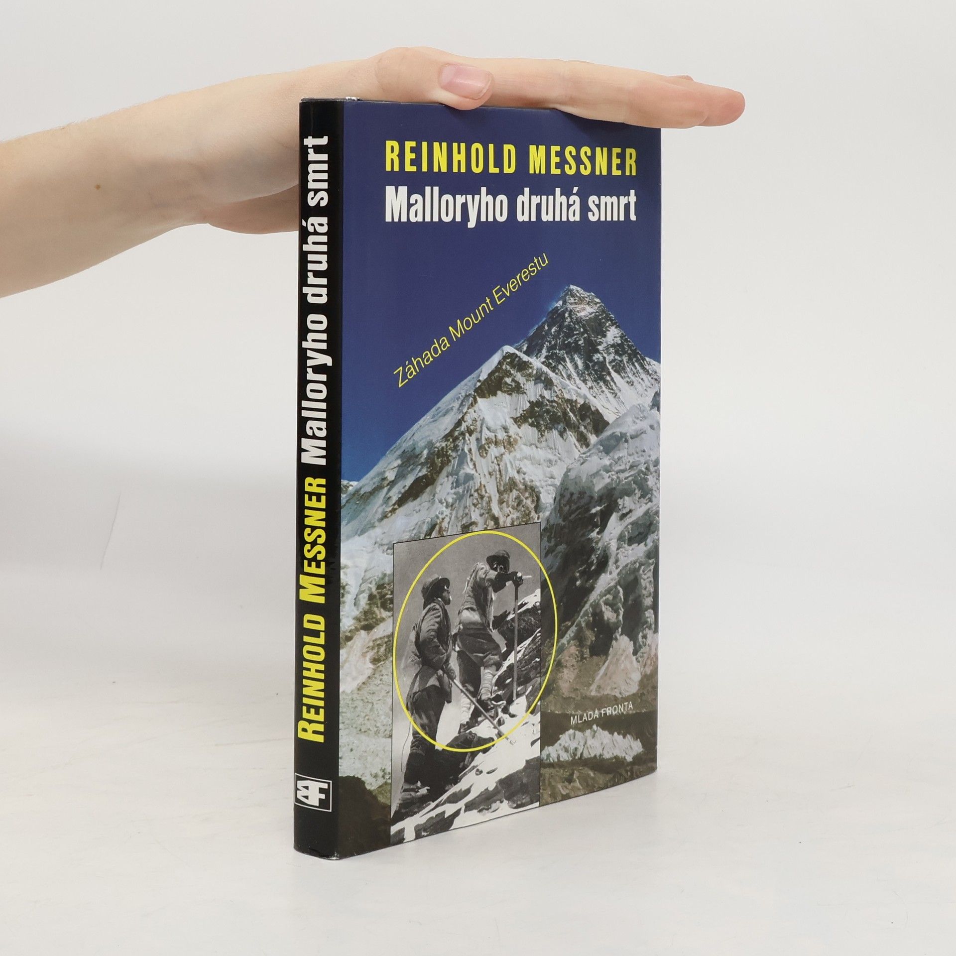 Reinhold Messner Malloryho druhá smrt. Záhada Mount Everestu