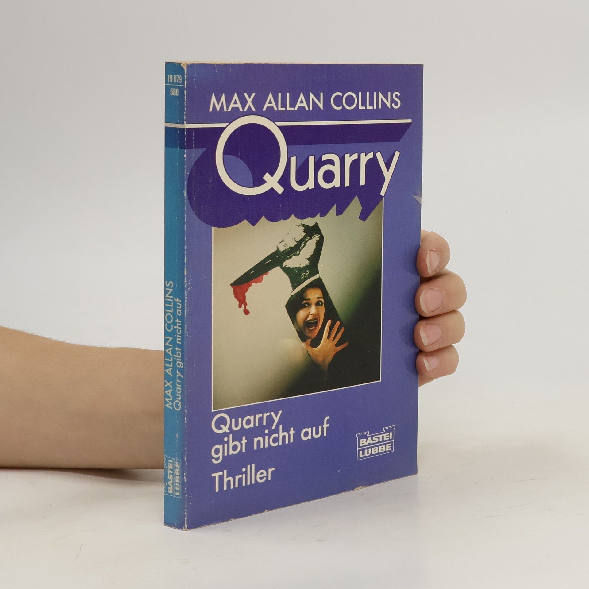 Max Allan Collins Quarry gibt nicht auf. Thriller