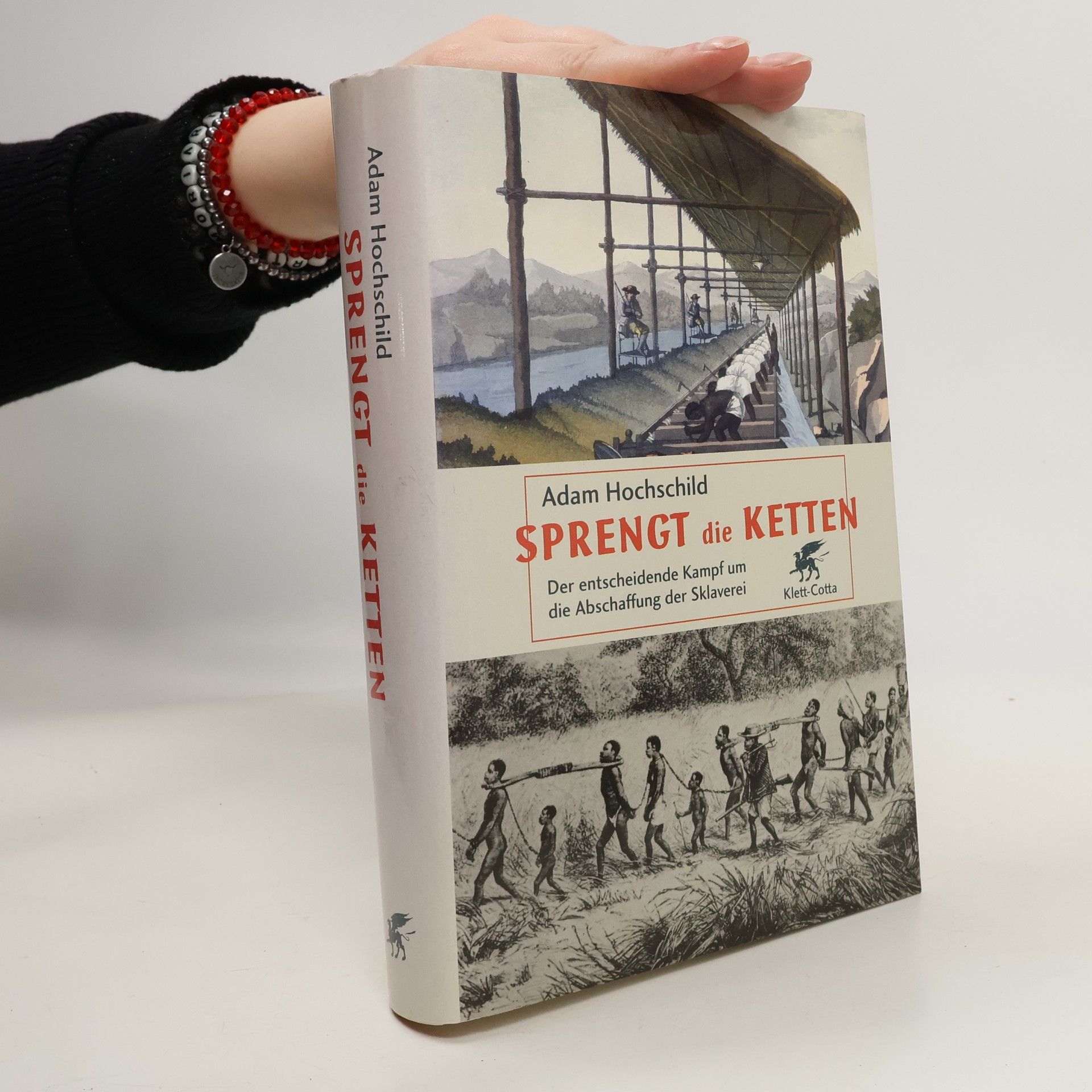 Adam Hochschild Sprengt die Ketten