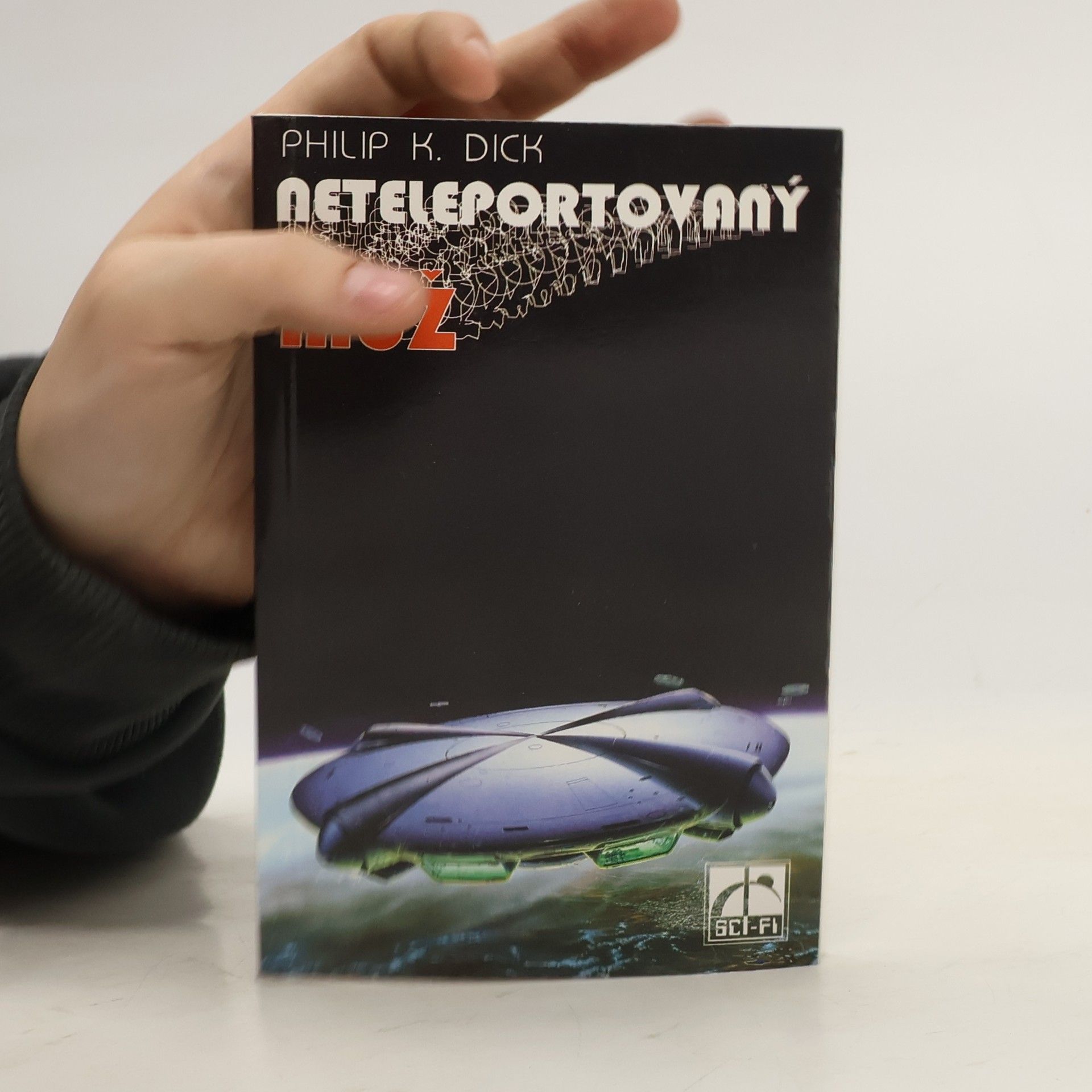 Philip Kindred Dick Neteleportovaný muž