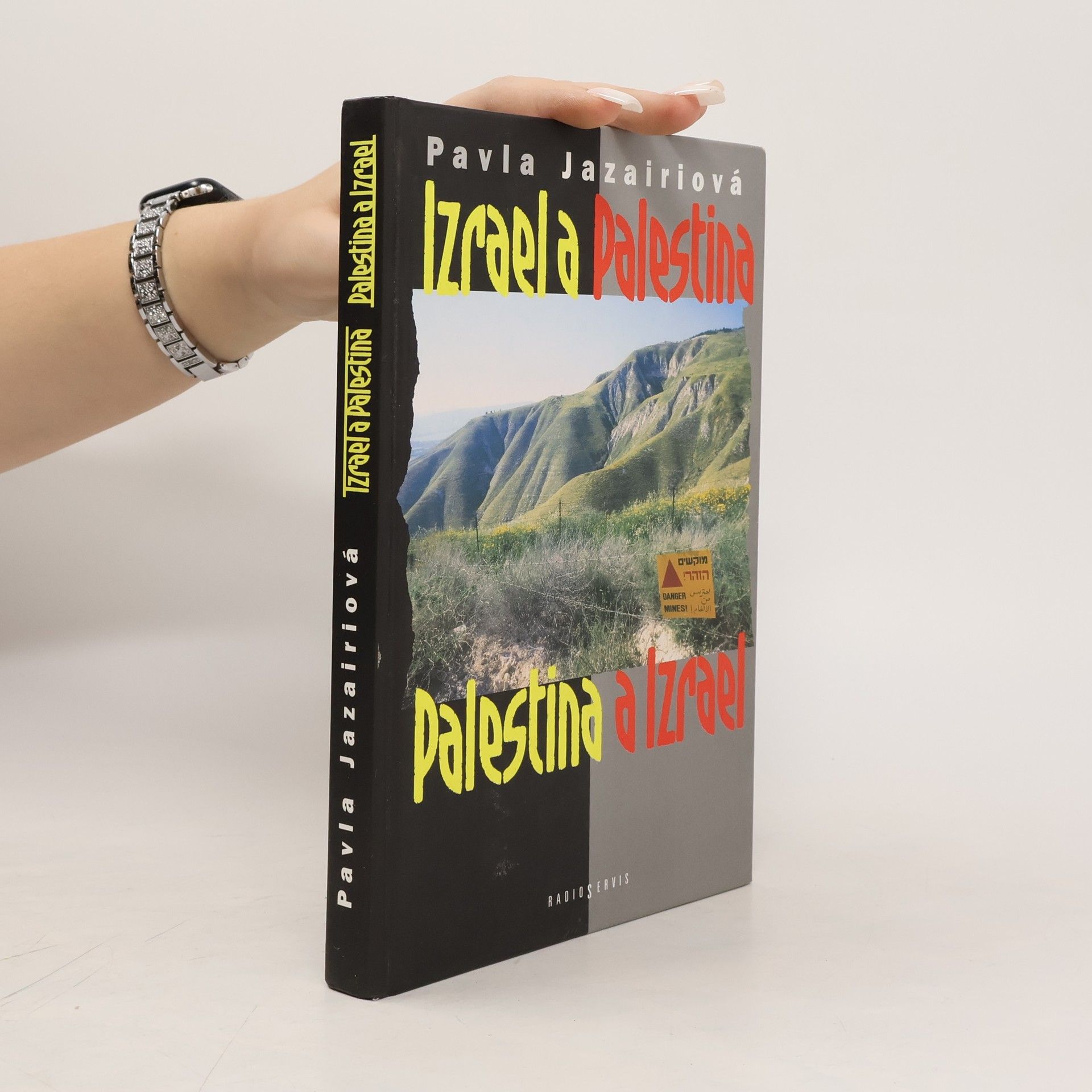 Pavla Jazairiová Izrael a Palestina. Palestina a Izrael