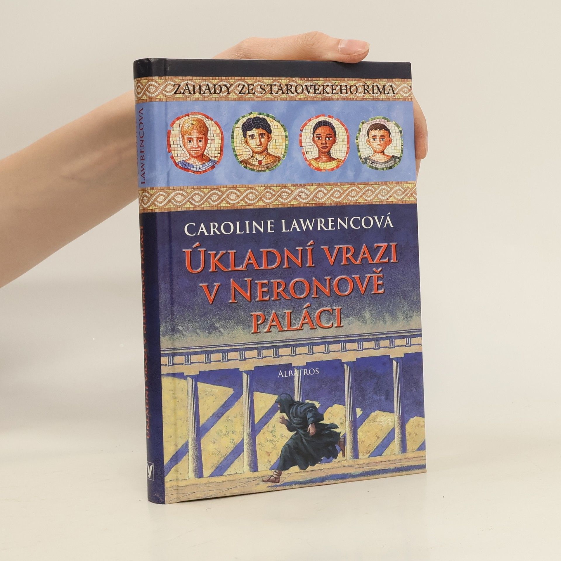 Caroline Lawrence Úkladní vrazi v Neronově paláci