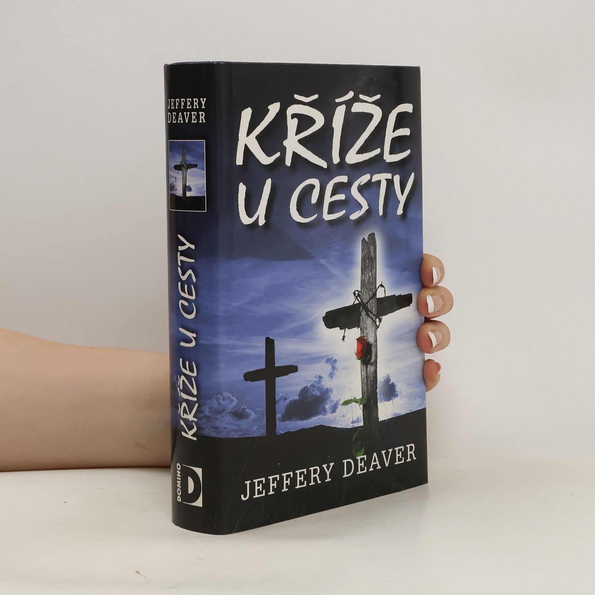 Jeffery Deaver Kříže u cesty