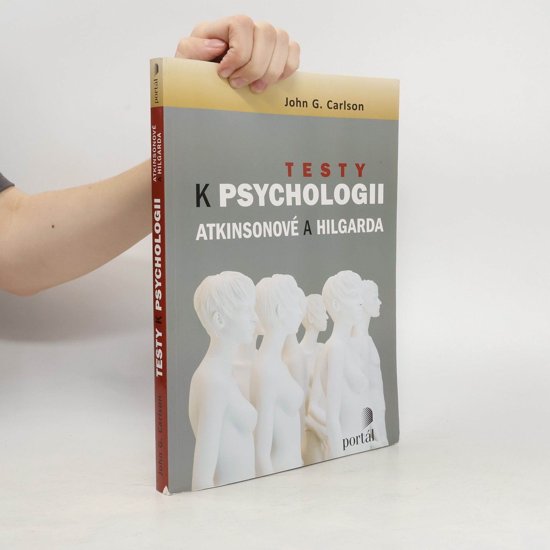 John G. Carlson Testy k Psychologii Atkinsonové a Hilgarda