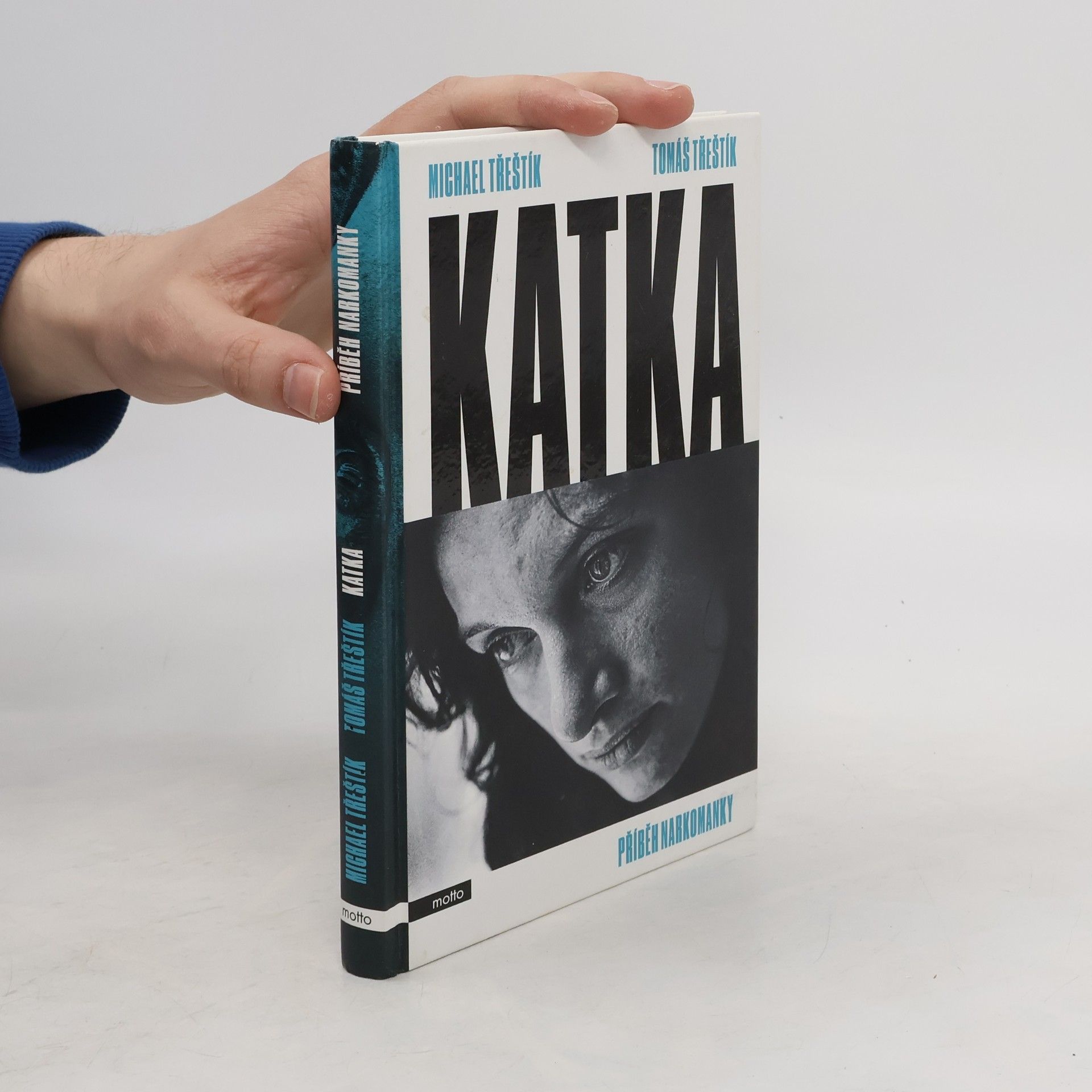 Michael Třeštík Katka. Příběh narkomanky