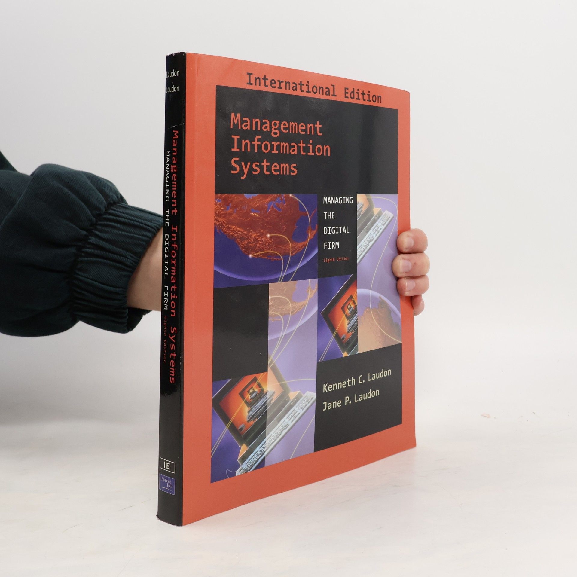 Kenneth C. Laudon Management information systems : managing the digital firm