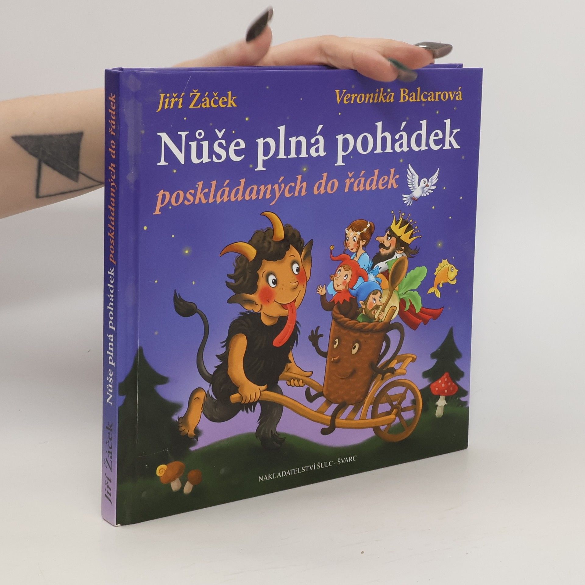 Jiří Žáček Nůše plná pohádek poskládaných do řádek : veršované pohádky