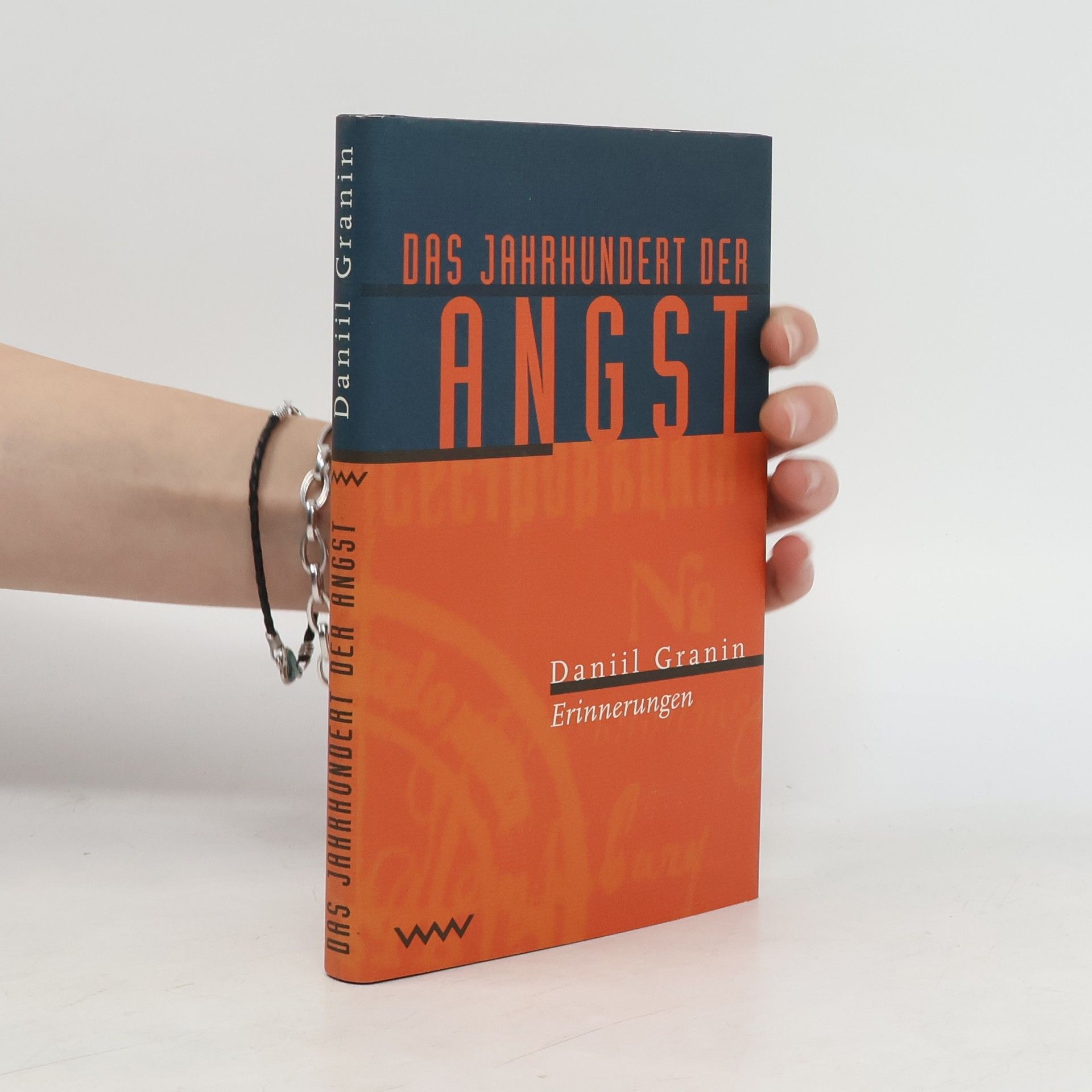 Daniil Granin Das Jahrhundert der Angst