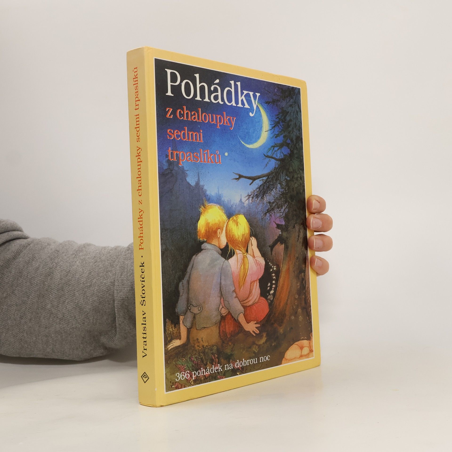 Vratislav Št̕ovíček Pohádky z chaloupky sedmi trpaslíků