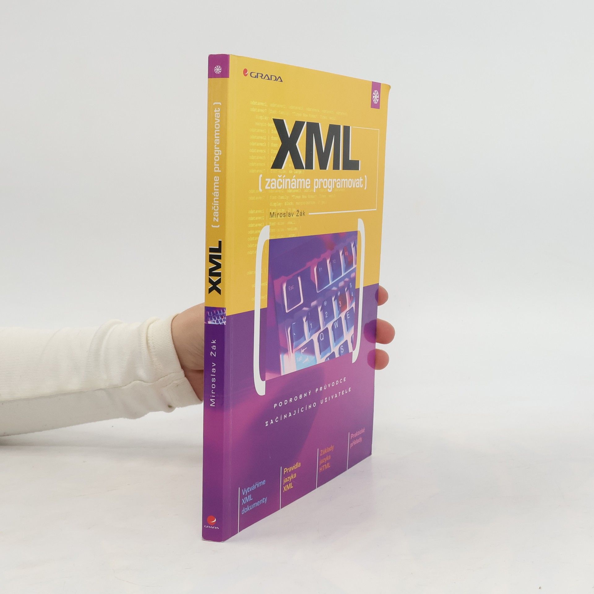 Miroslav Žák XML - začínáme programovat