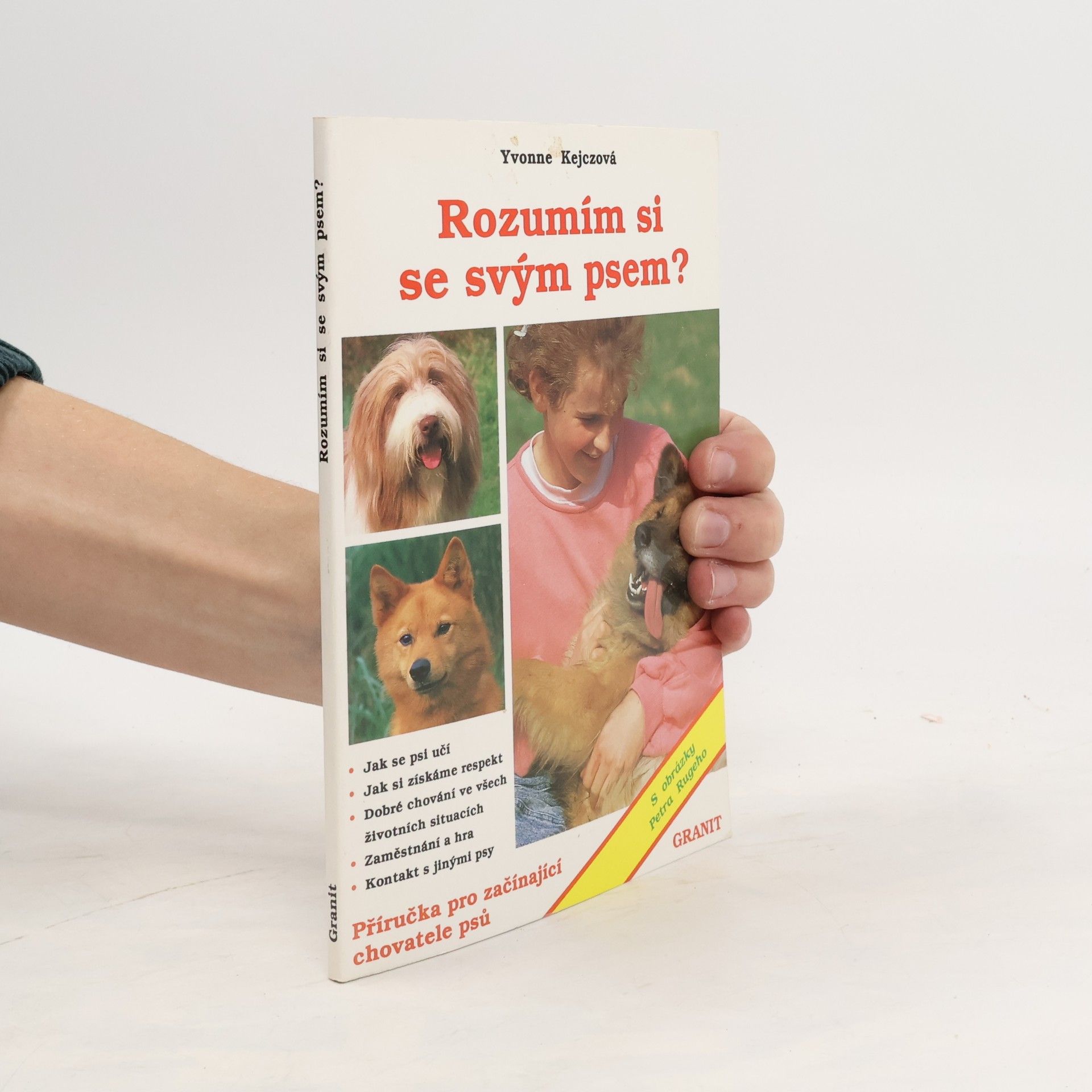Yvonne Kejcz Rozumím si se svým psem?