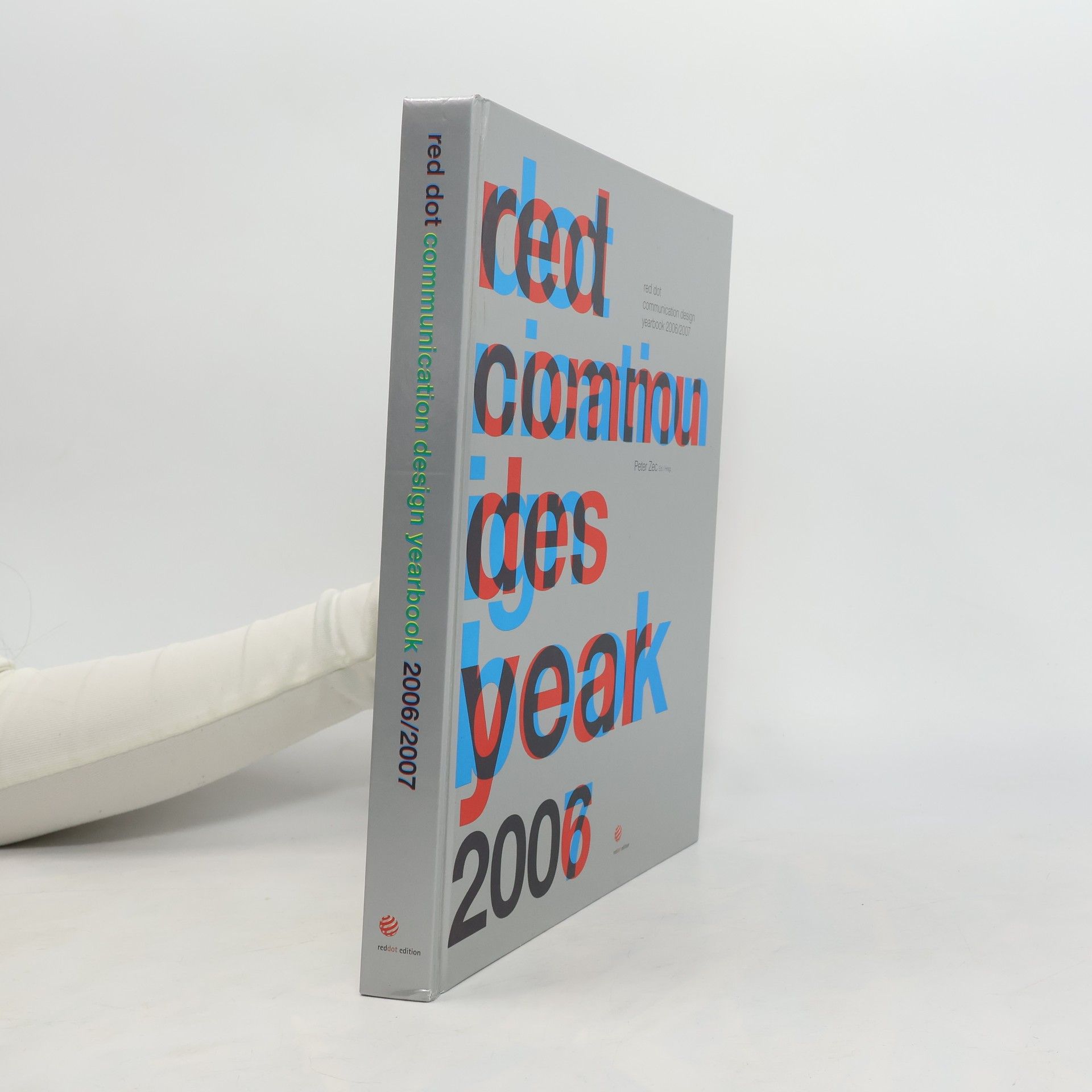 Peter Zec Red Dot Communication Design Yearbook 2006/2007