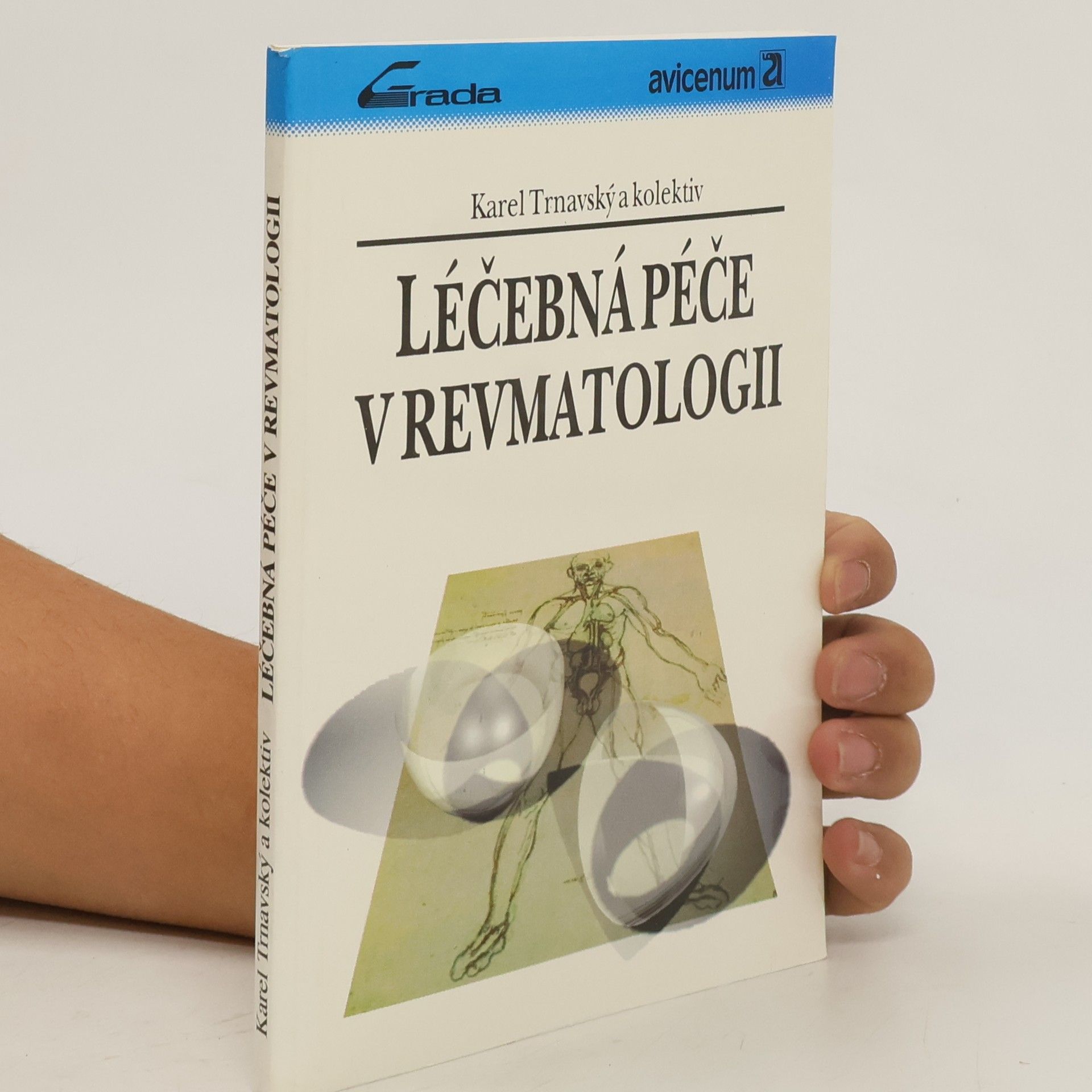 Karel Trnavský Léčebná péče v revmatologii