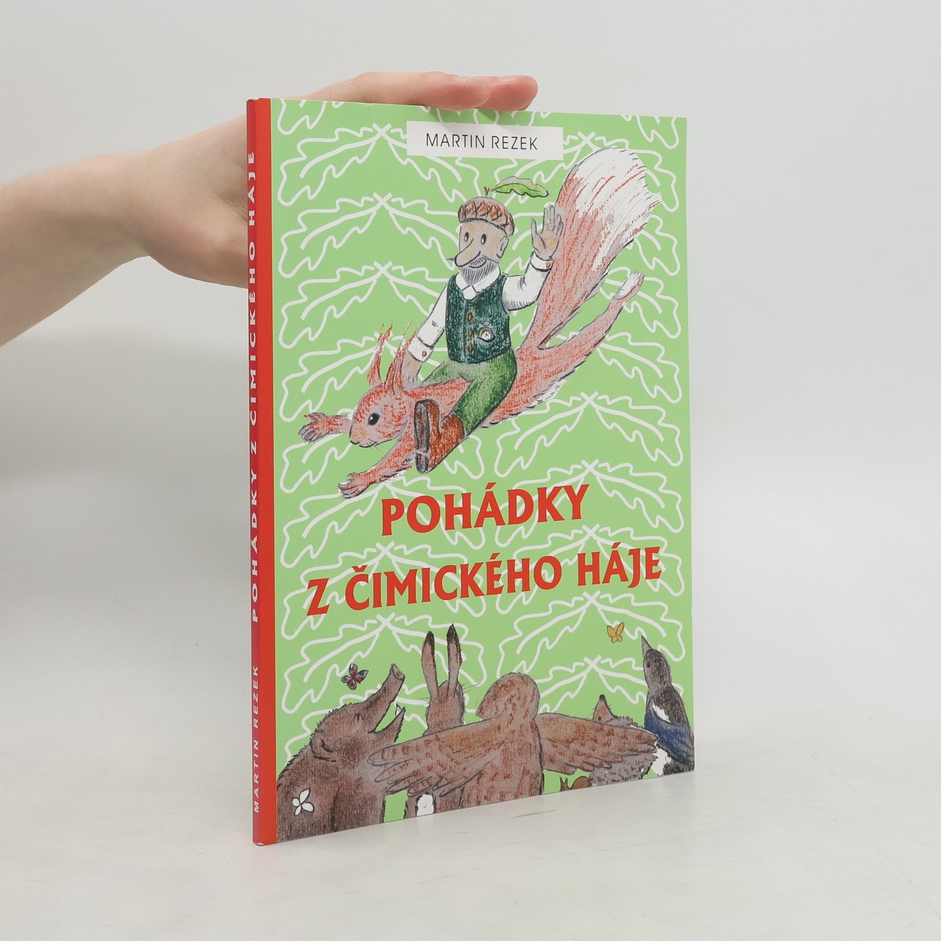 Martin Rezek Pohádky z Čimického háje