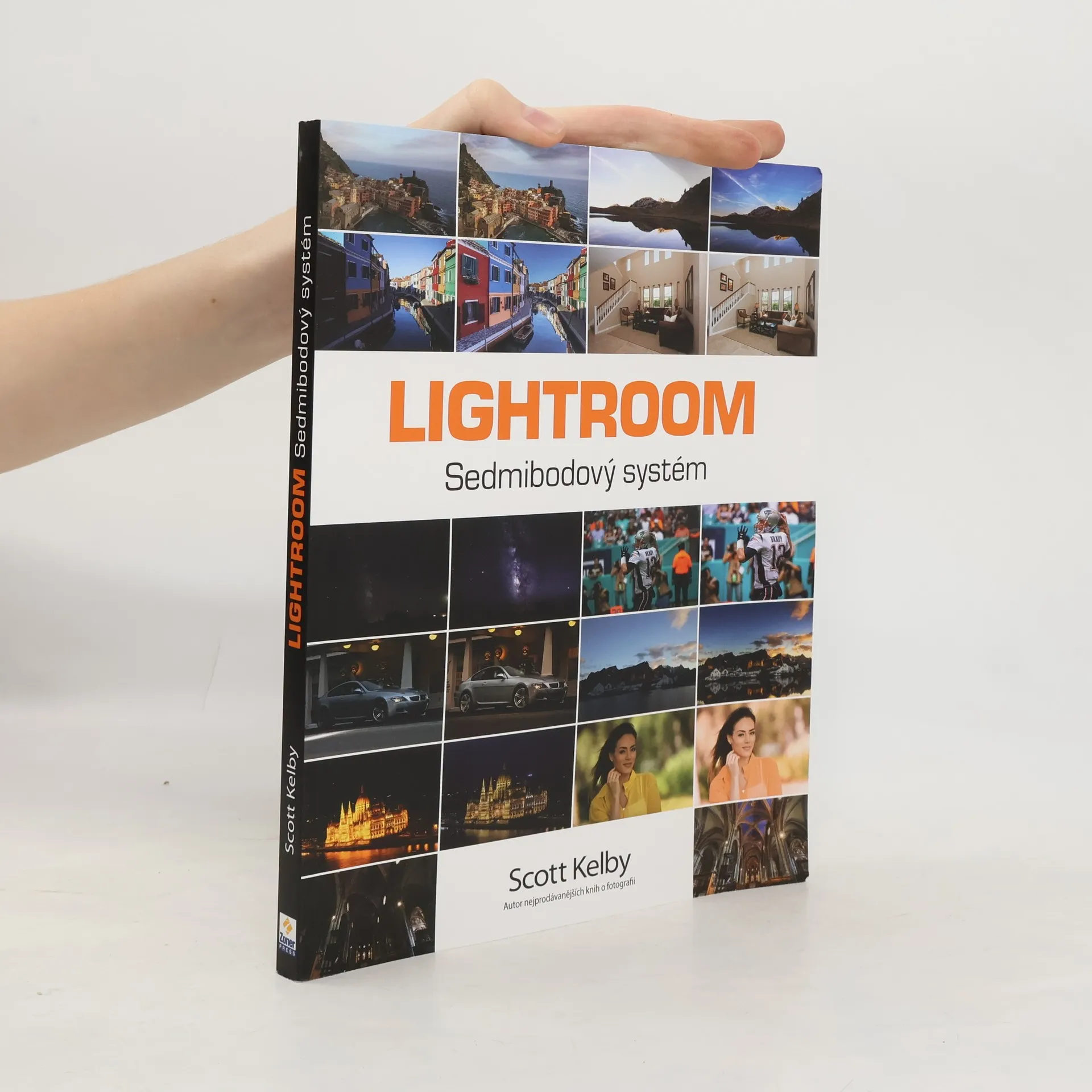 Lightroom. Sedmibodový systém | Book | Paperback | Scott Kelby | CS