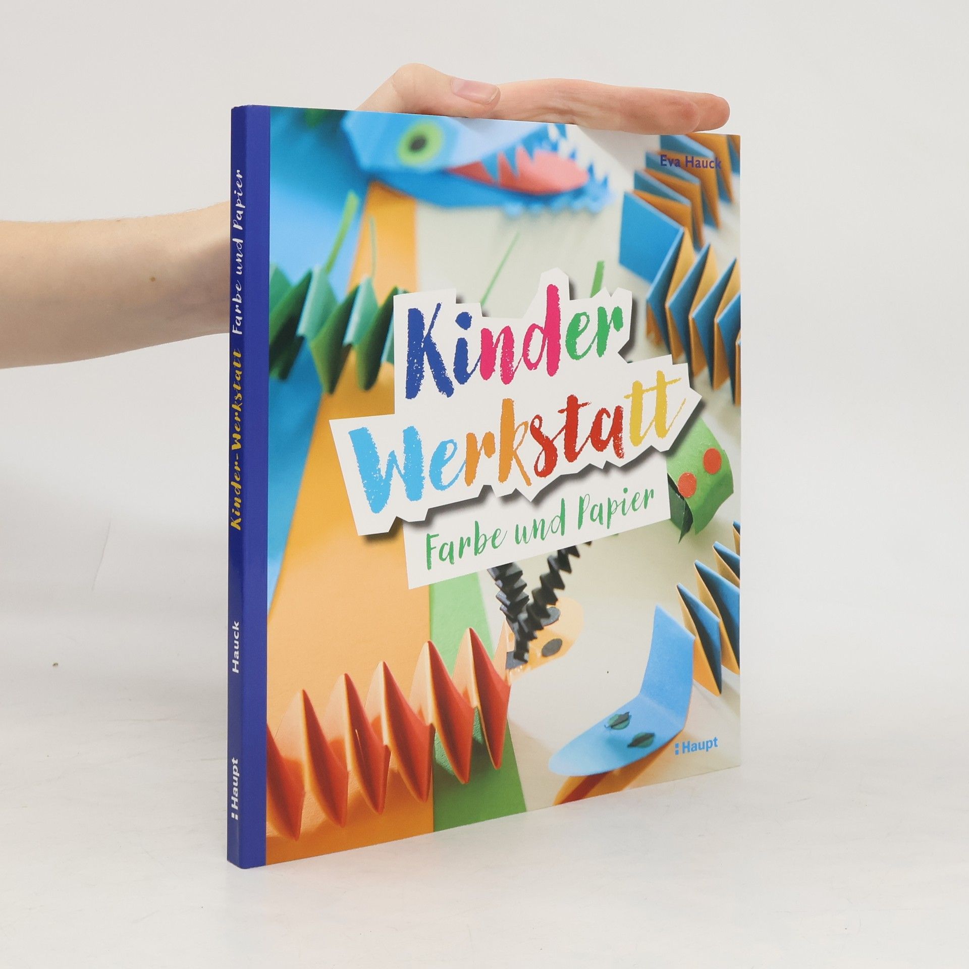 Eva Hauck Kinder-Werkstatt Farbe und Papier