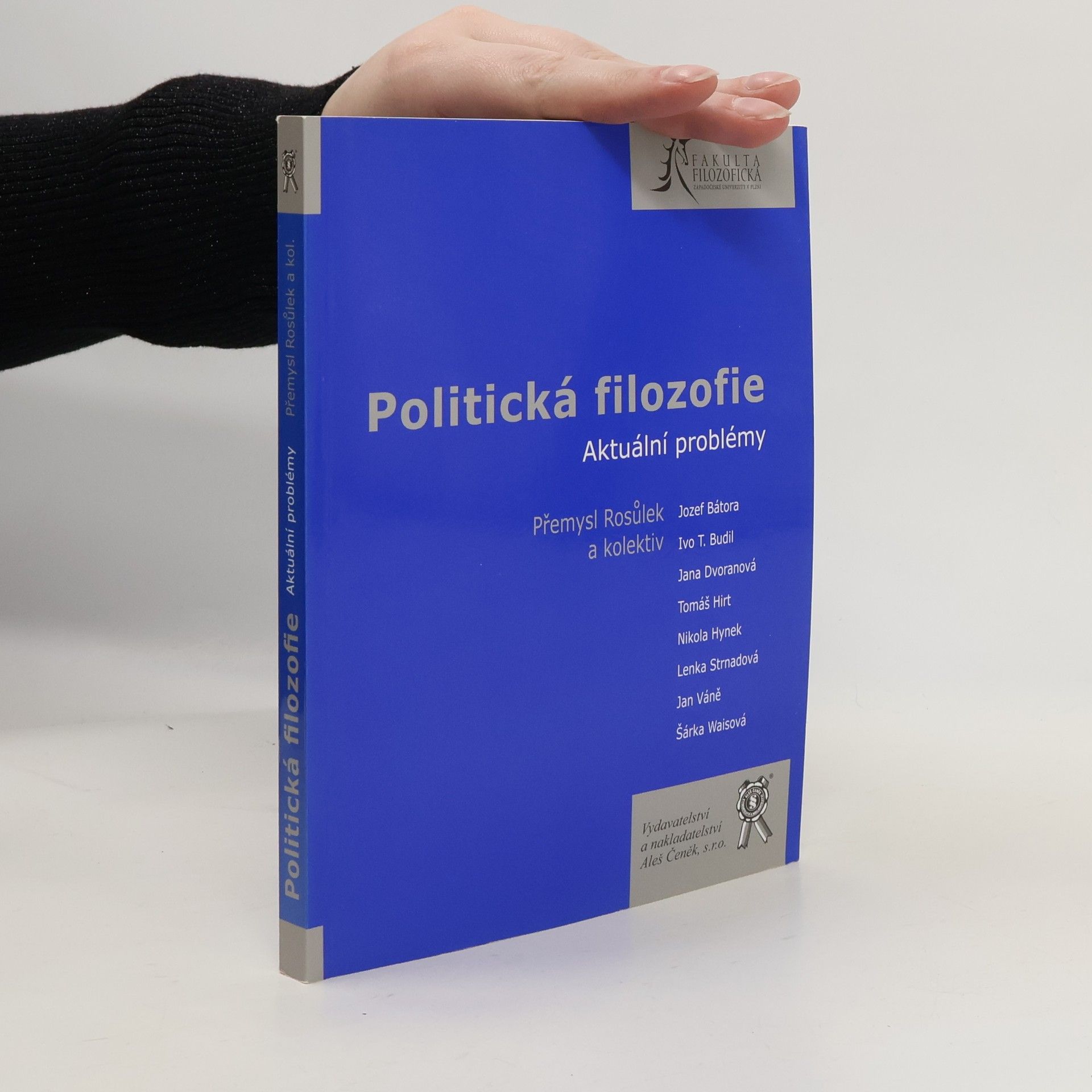 Přemysl Rosůlek Politická filozofie. Aktuální problémy