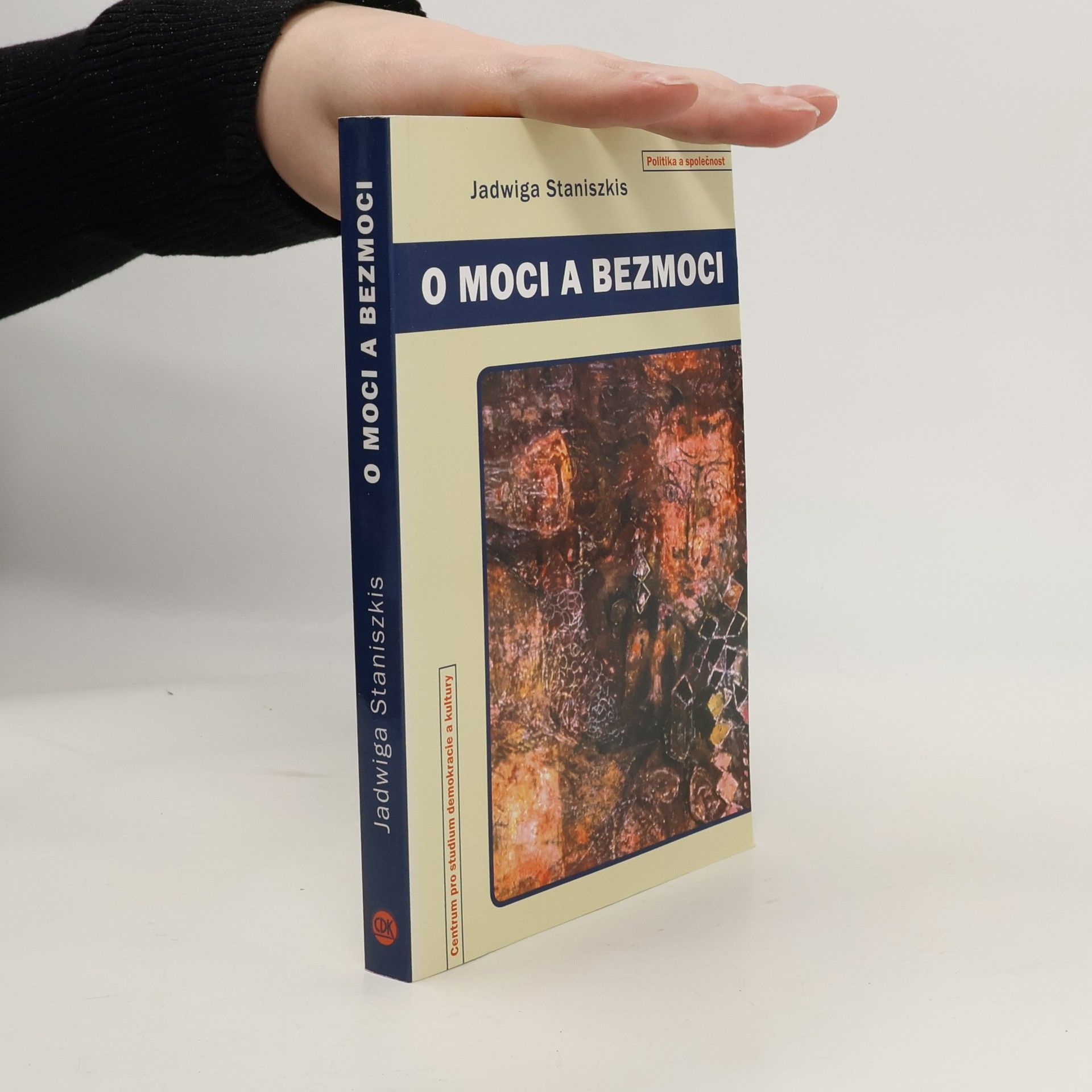 Jadwiga Staniszkis O moci a bezmoci