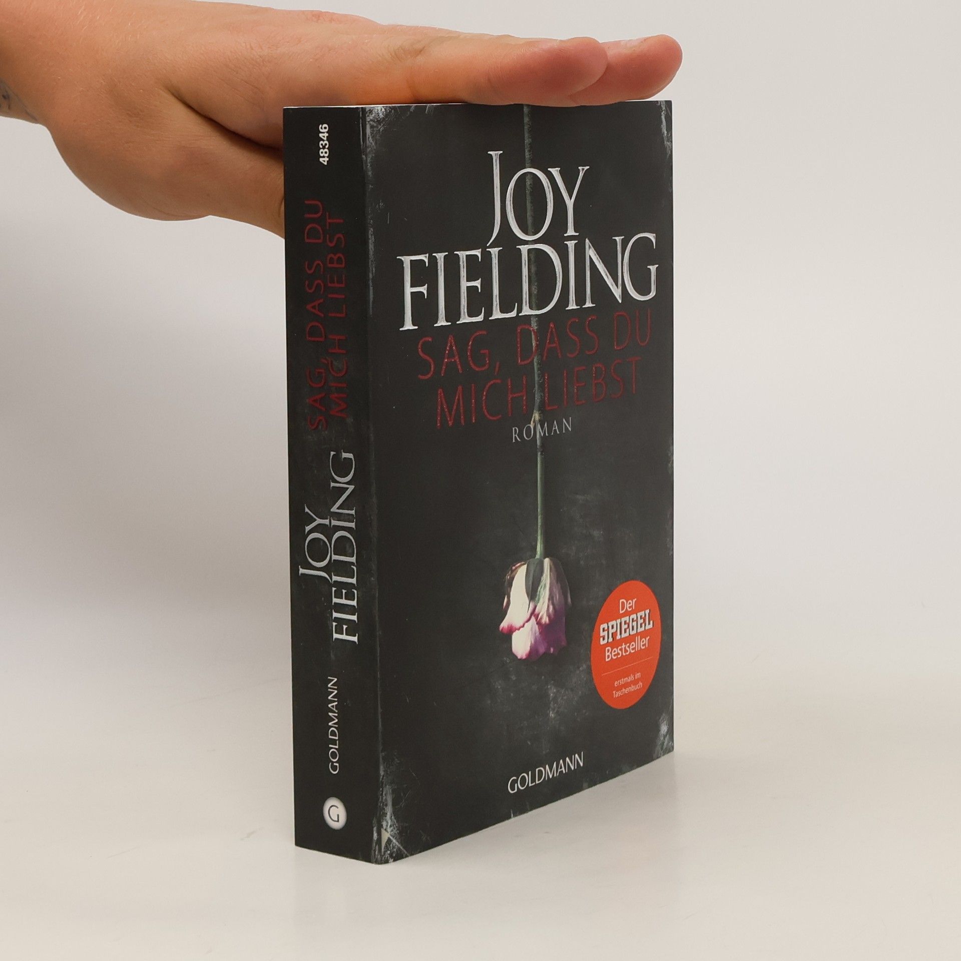 Joy Fielding Sag, dass du mich liebst