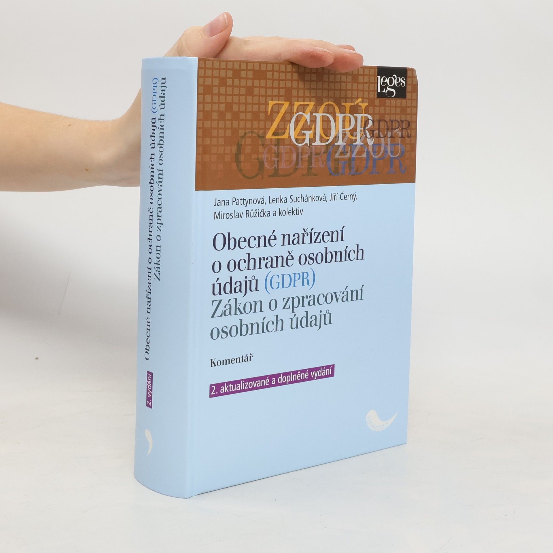 Miroslav Růžička Obecné nařízení o ochraně osobních údajů (GDPR): Zákon o zpracování osobních údajů - Komentář