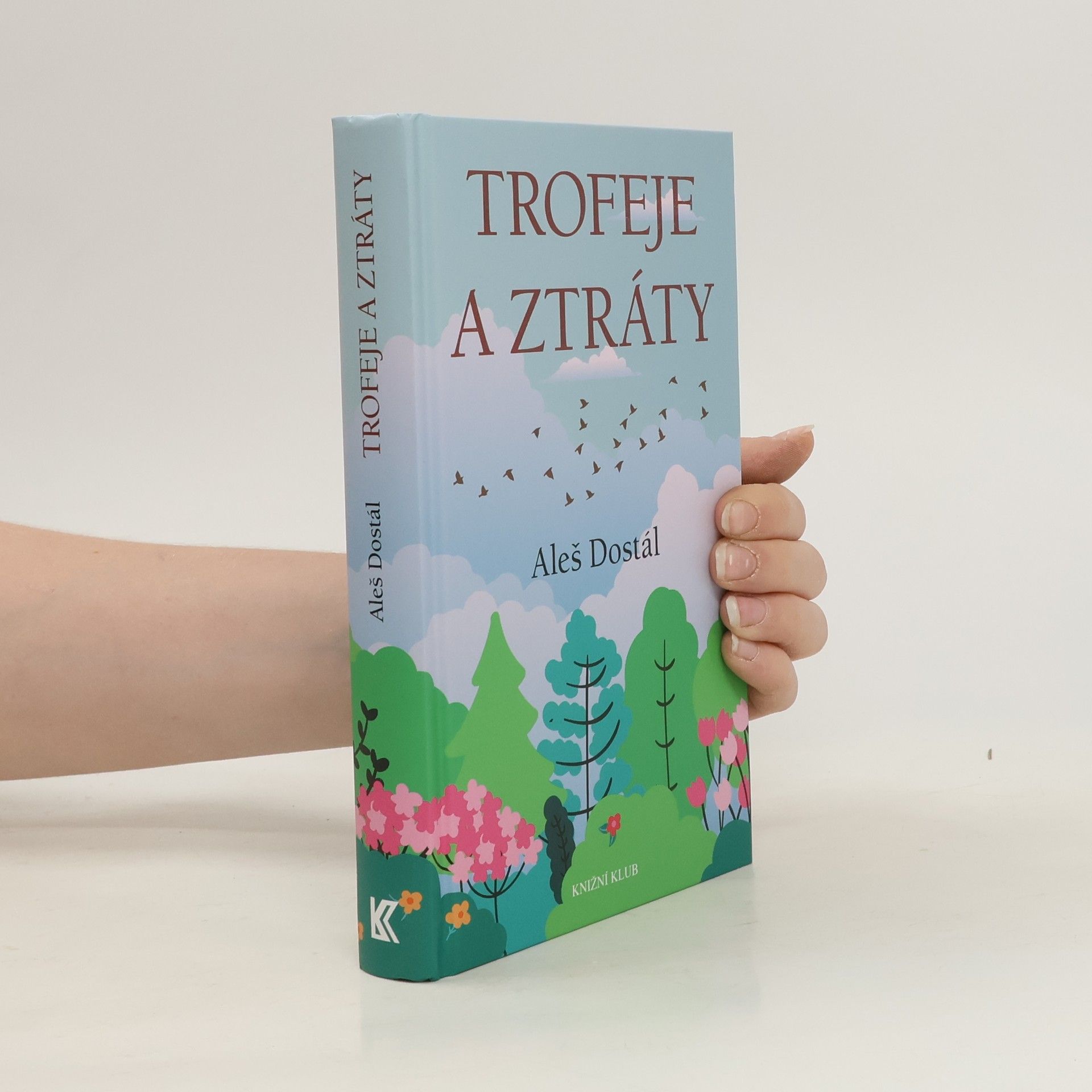 Aleš Dostál Trofeje a ztráty